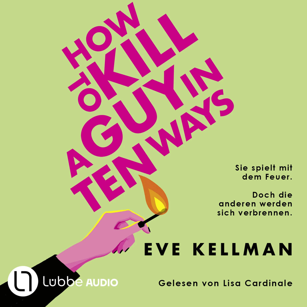 How To Kill a Guy in Ten Ways