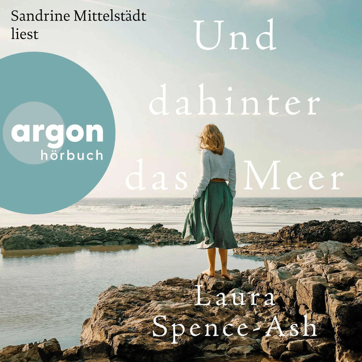 Und dahinter das Meer (Autorisierte Lesefassung)
