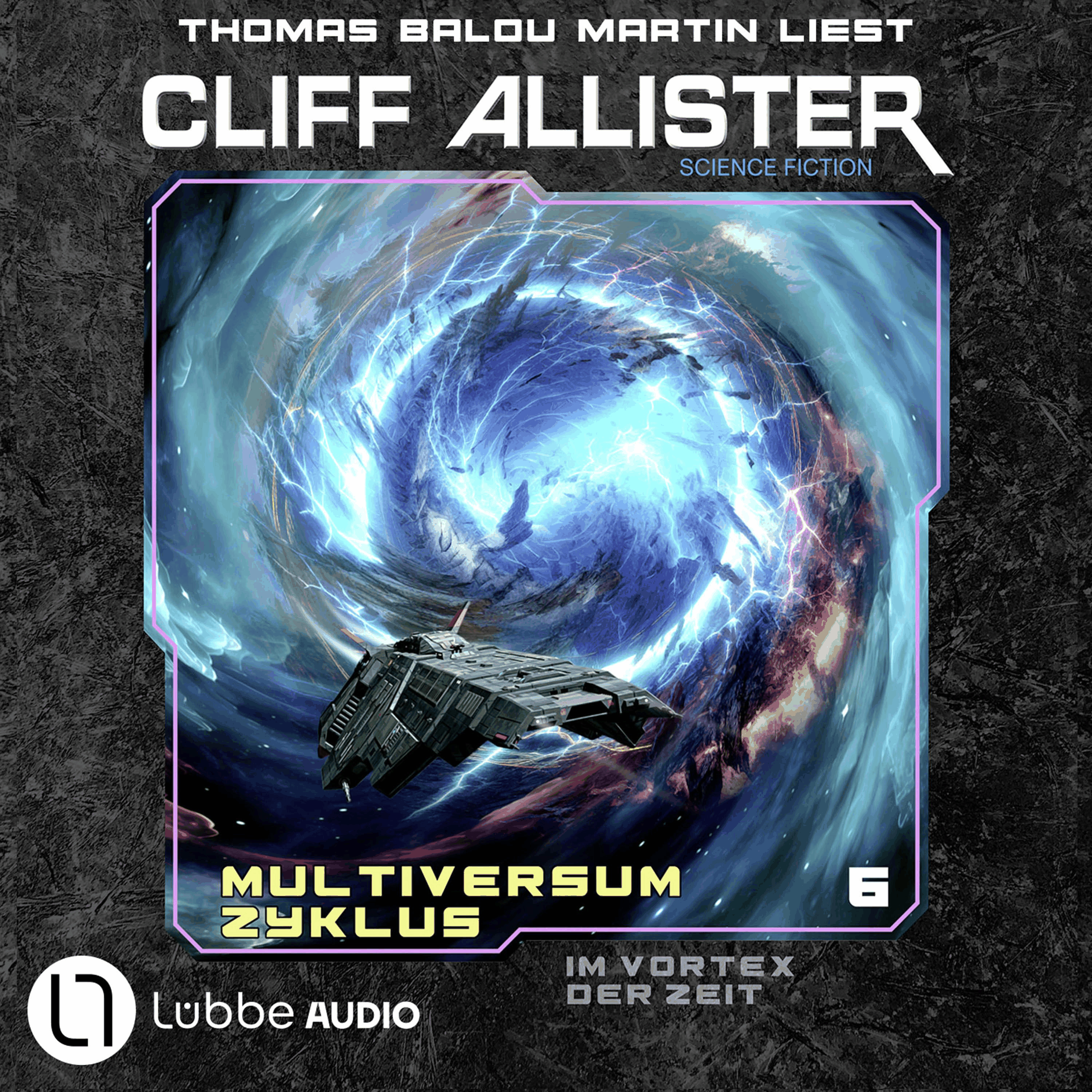 Im Vortex der Zeit - Multiversum Zyklus, Teil 6