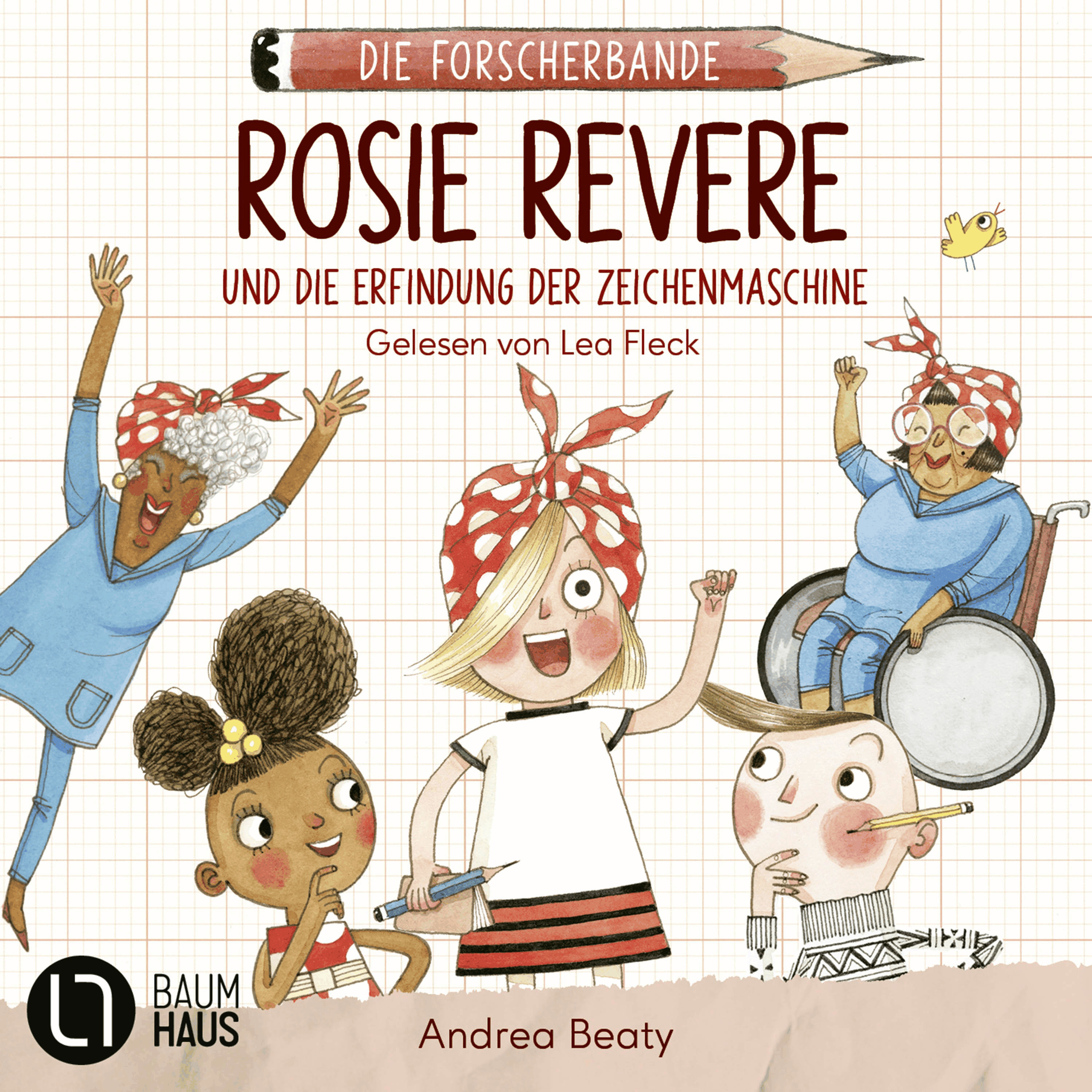Rosie Revere und die Erfindung der Zeichenmaschine - Die Forscherbande, Teil 3