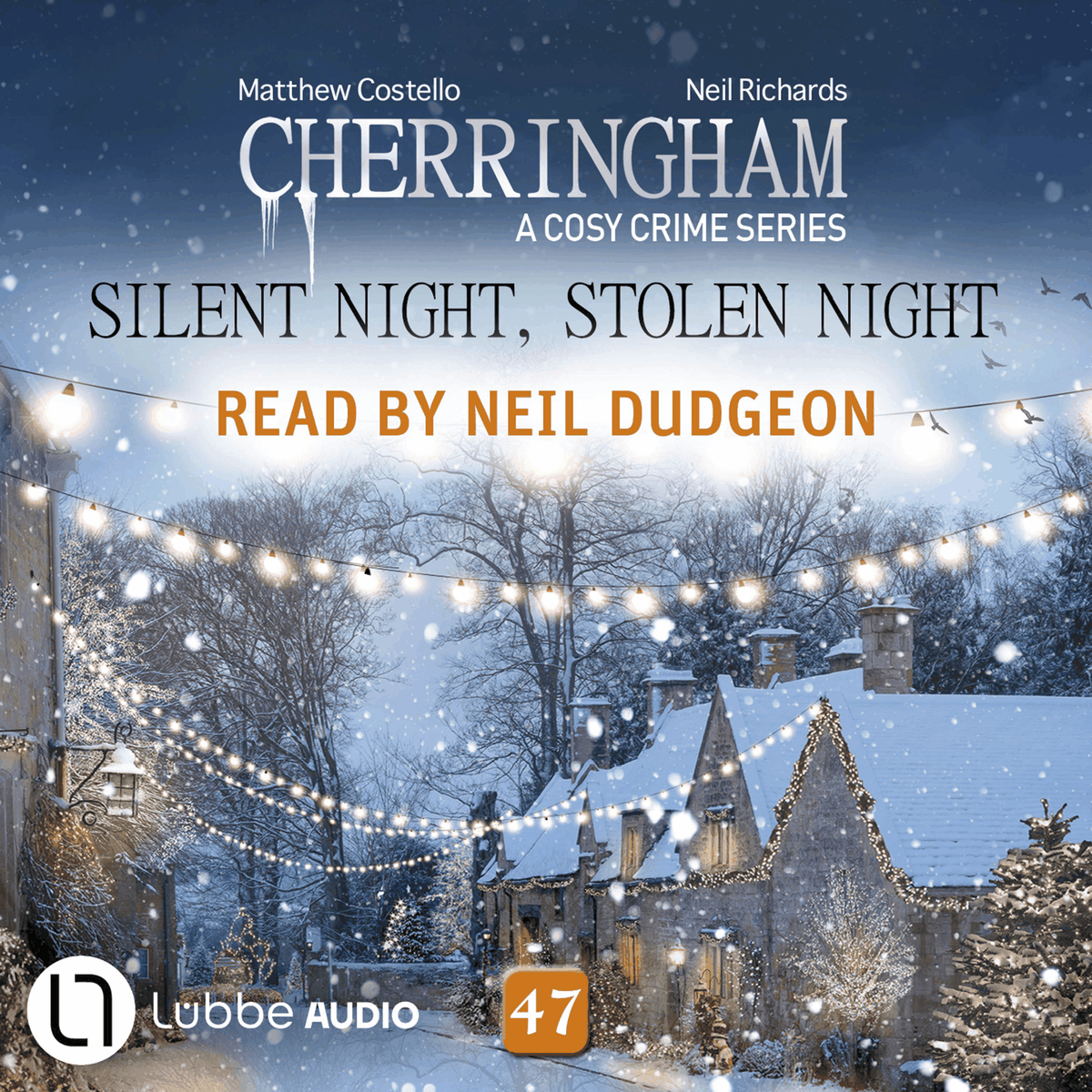Silent Night, Stolen Night - Cherringham - A Cosy Crime Series, Episode 47