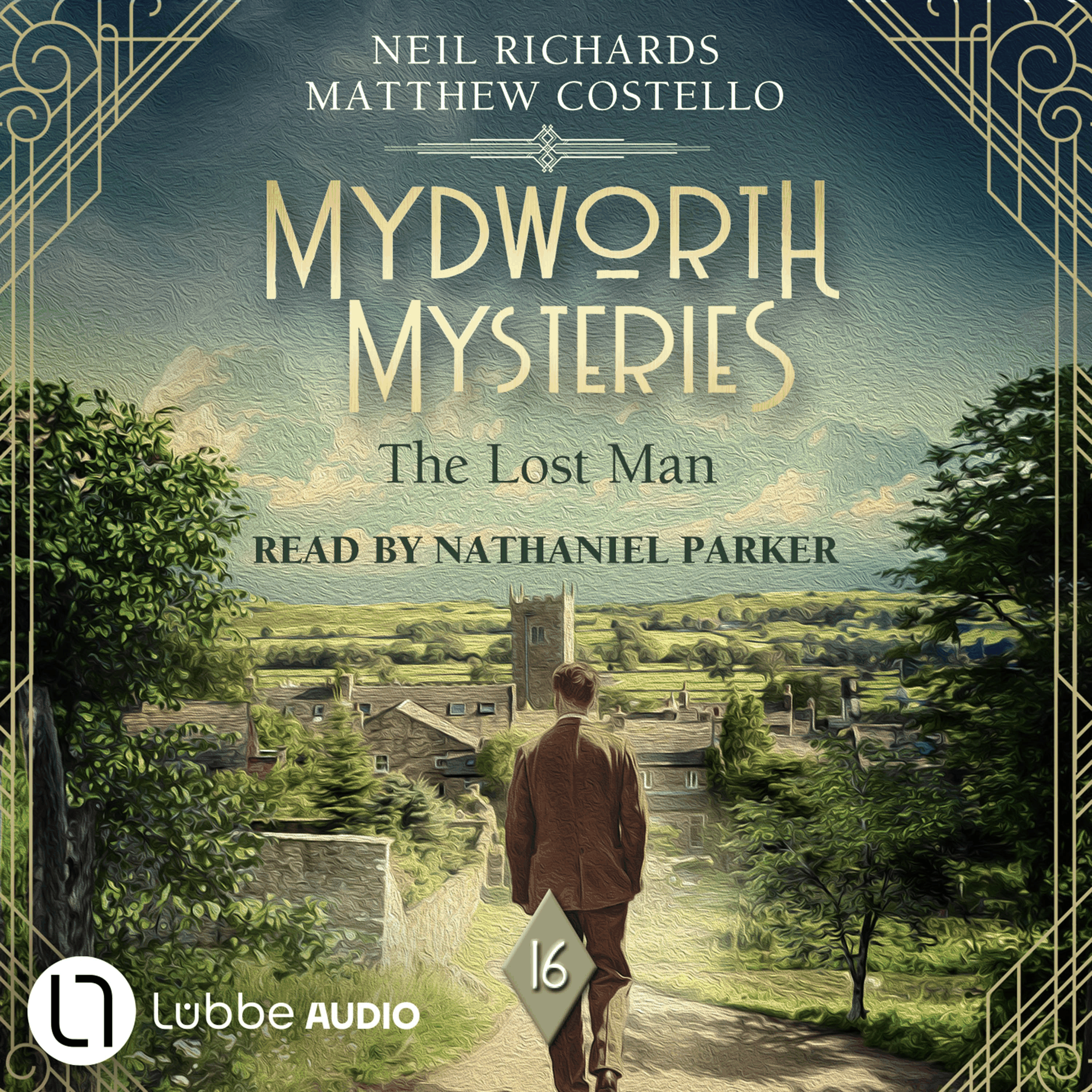 The Lost Man - Mydworth Mysteries - A Cosy Historical Mystery Series, Episode 16