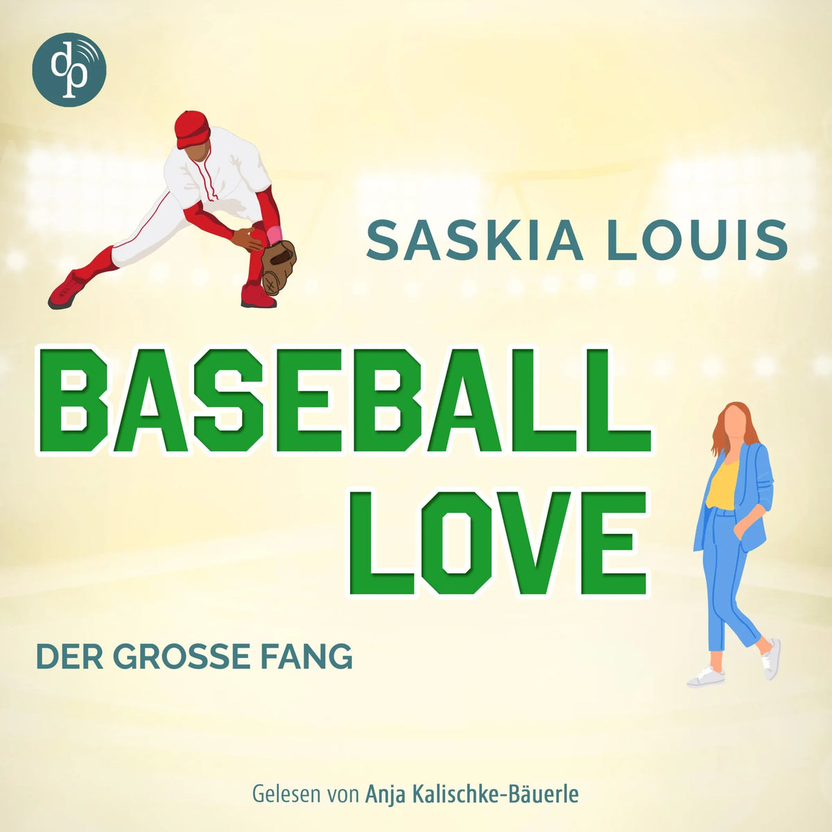 Der große Fang - Baseball Love-Reihe, Band 5 (Ungekürzt)