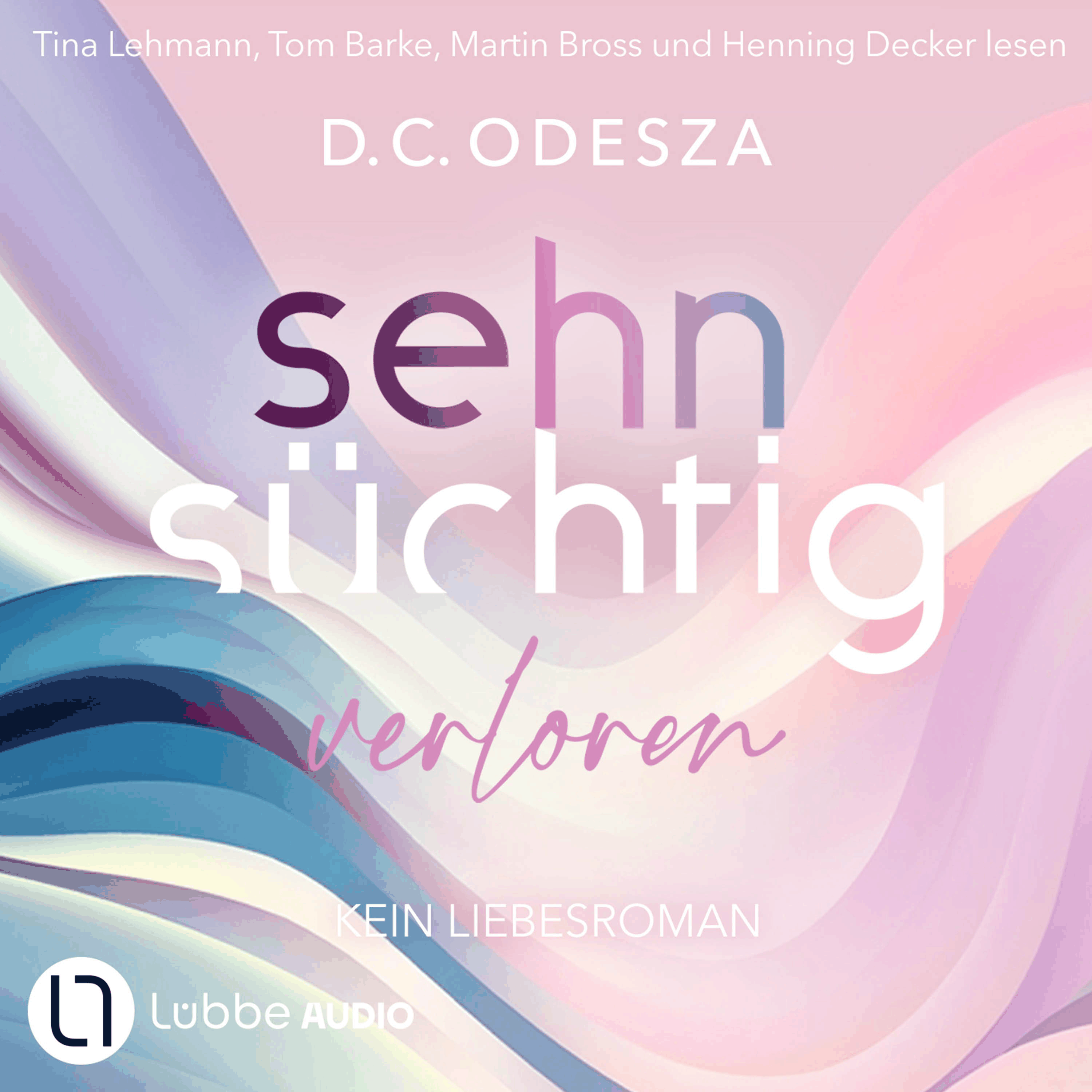 Sehnsüchtig Verloren - Sehnsüchtig, Teil 3