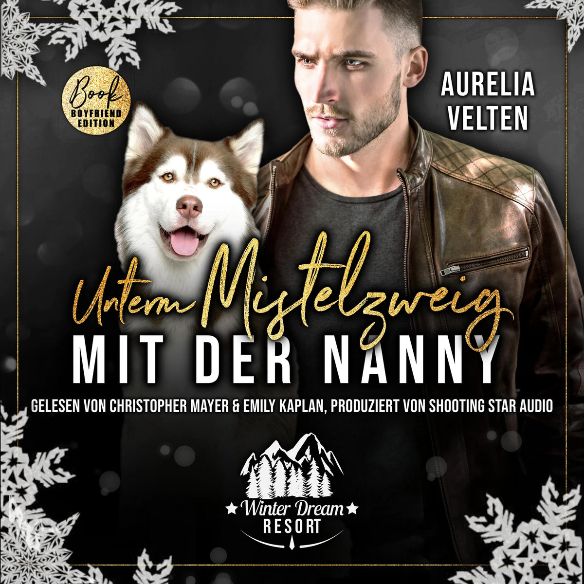 Unterm Mistelzweig mit der Nanny - Winter Dream Resort, Band 3 (ungekürzt)