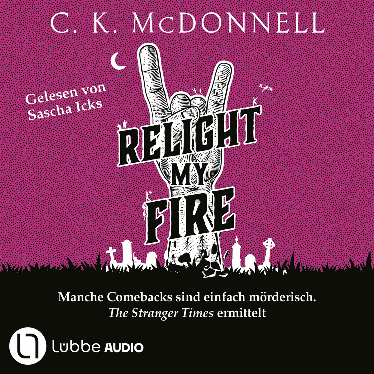 Relight My Fire - The Stranger Times, Teil 4