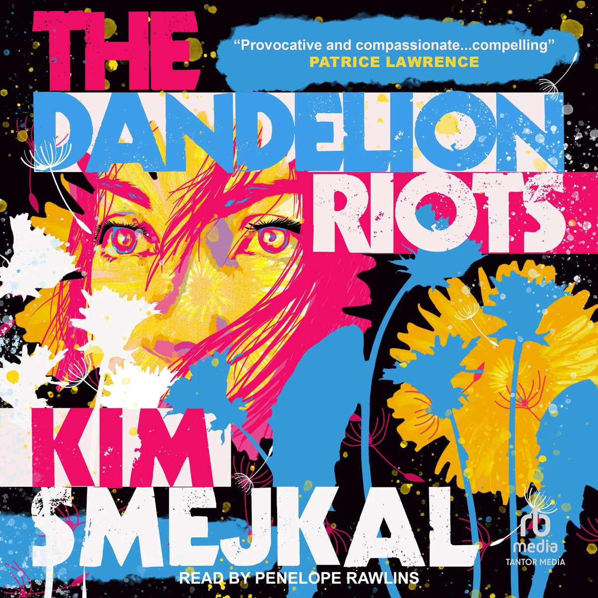 The Dandelion Riots