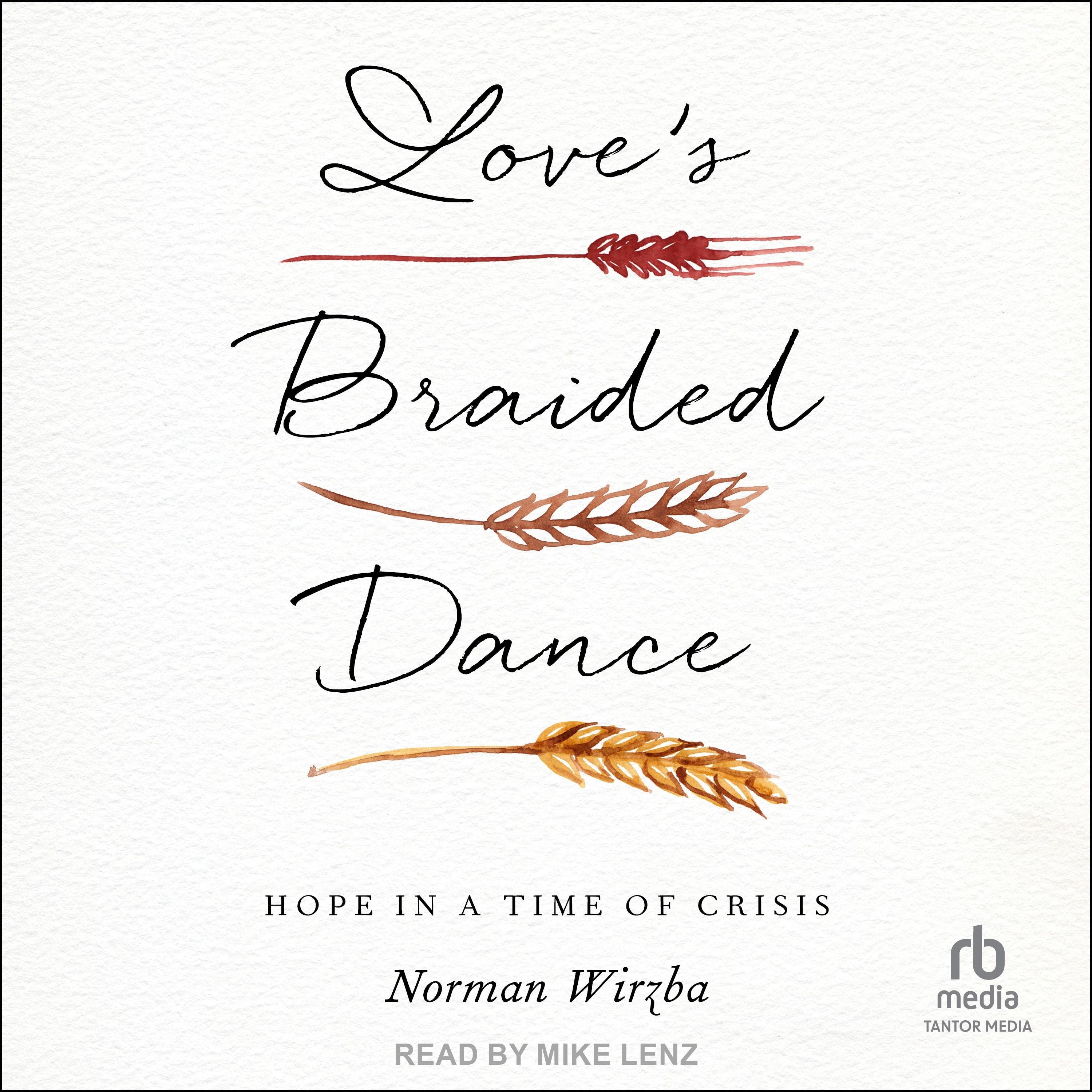 Love's Braided Dance