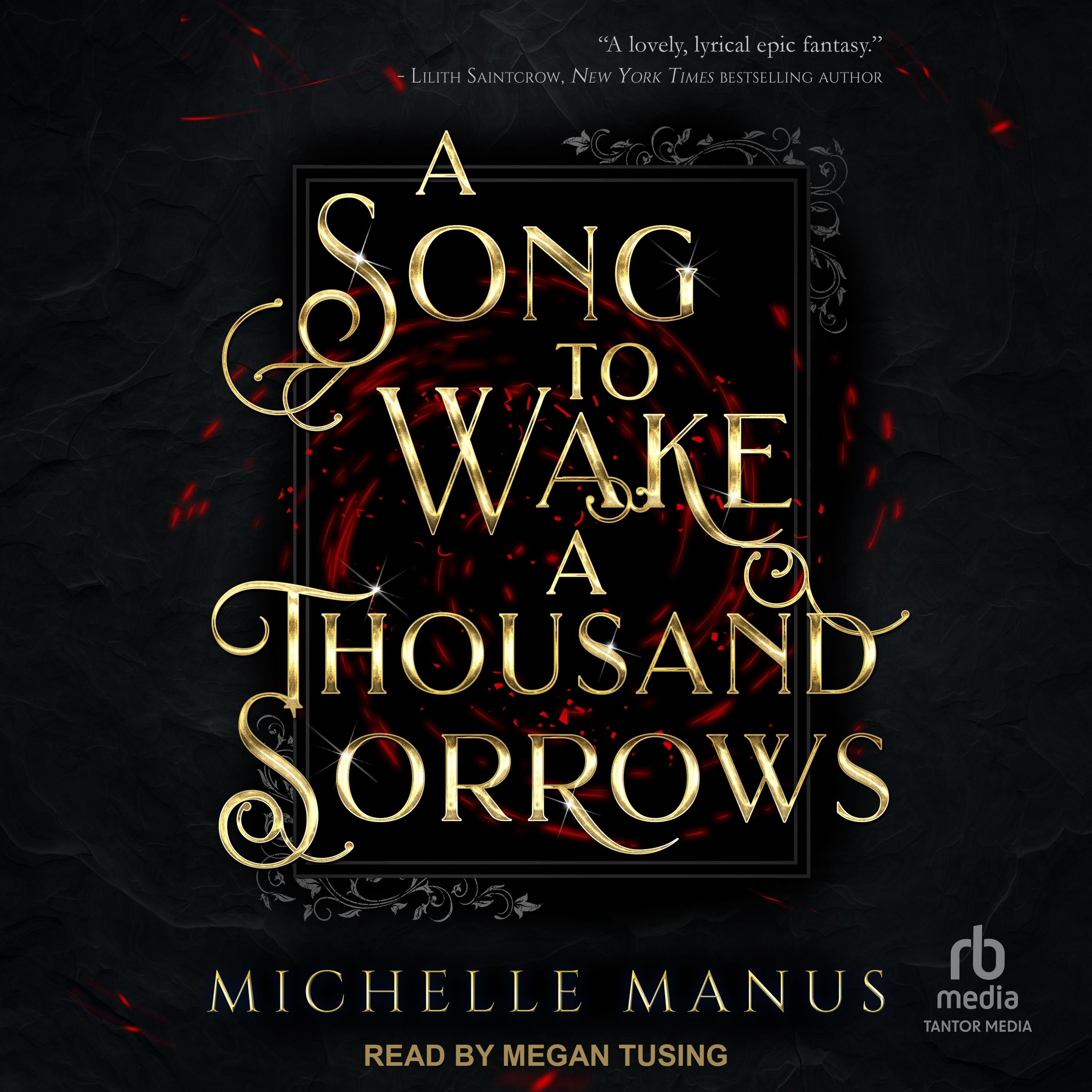 A Song to Wake a Thousand Sorrows