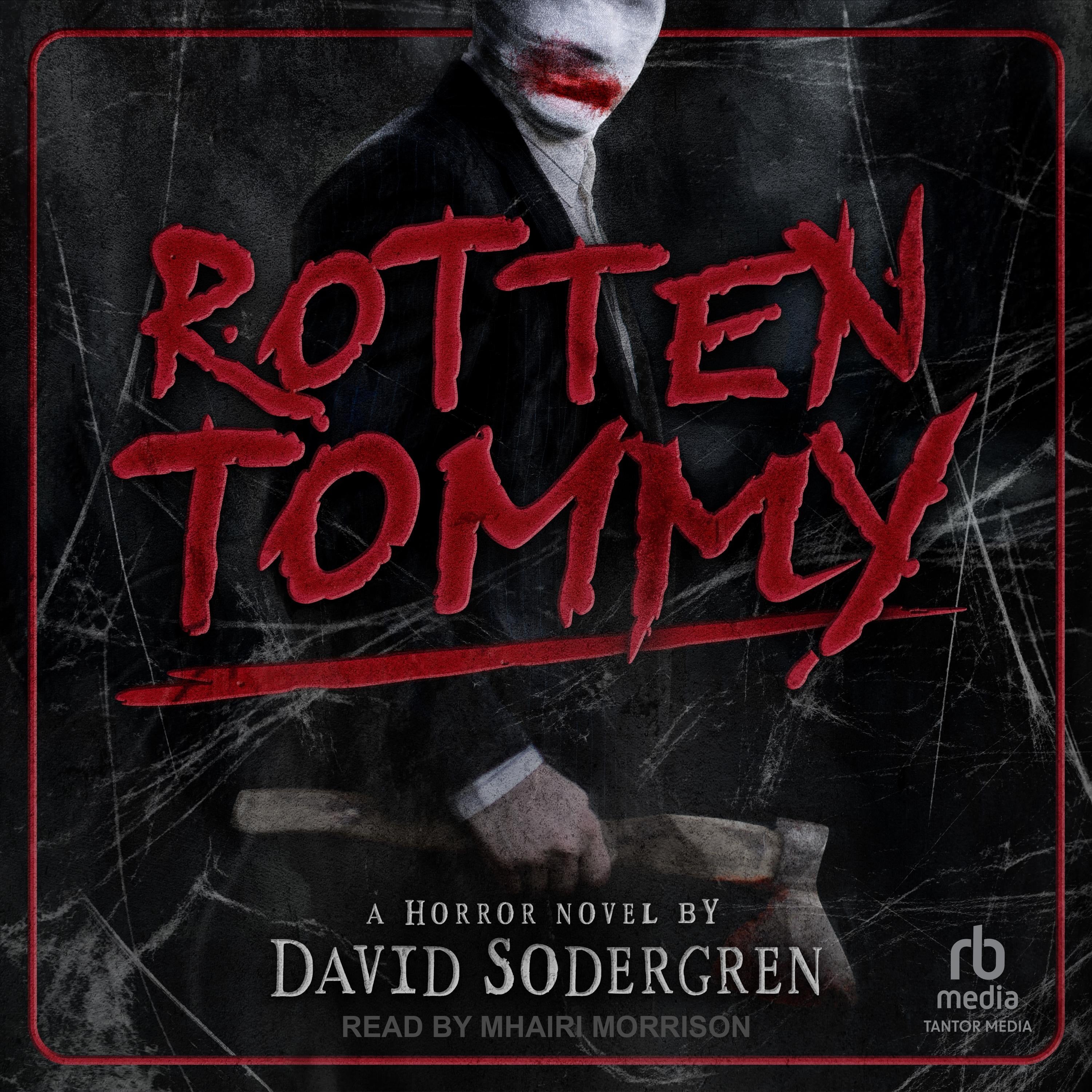 Rotten Tommy
