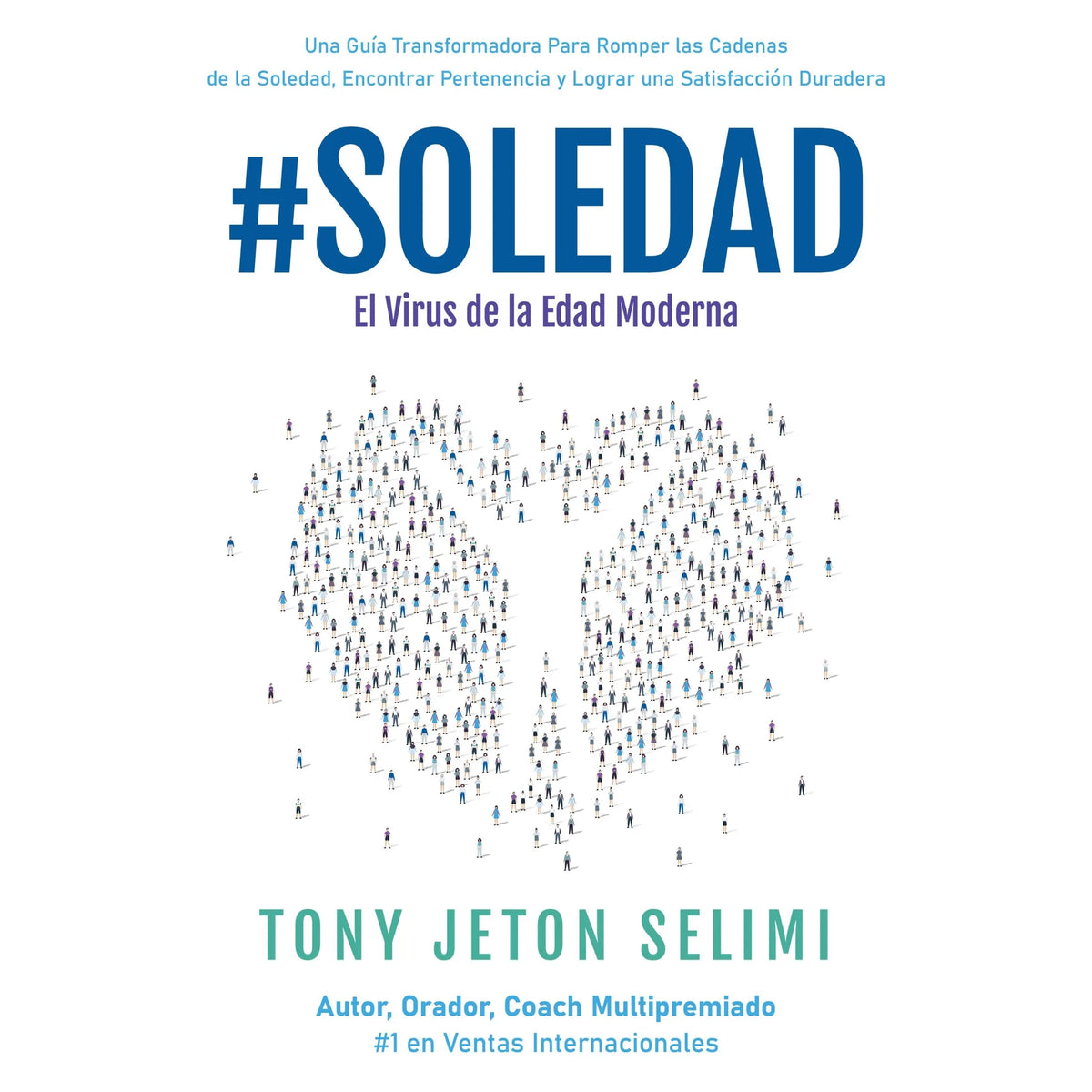 #Soledad: El Virus de la Edad Moderna