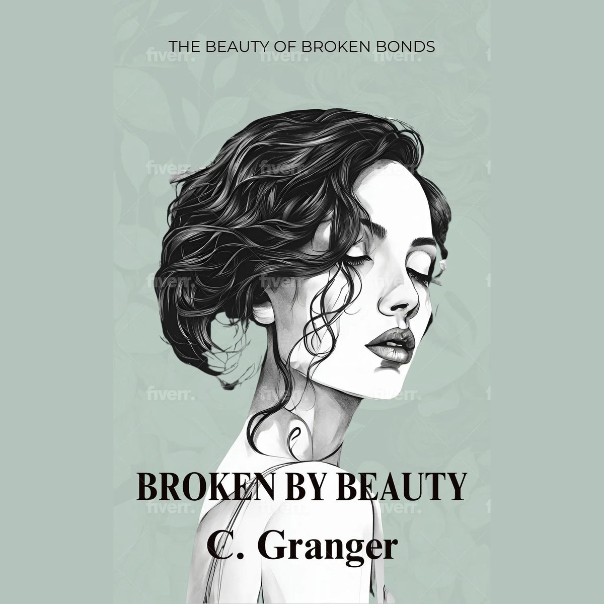 Broken By Beauty