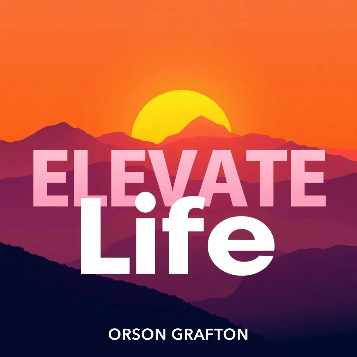 Elevate Life: Secrets to Thriving Beyond Limits