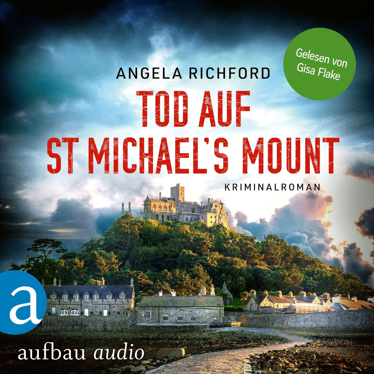 Tod auf St Michael's Mount - Fiona Sutherland ermittelt, Band 1 (Ungekürzt)