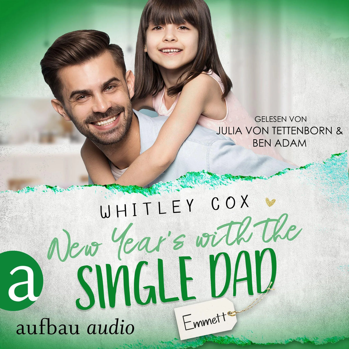 New Year's with the Single Dad - Emmett - Single Dads of Seattle, Band 6 (Ungekürzt)