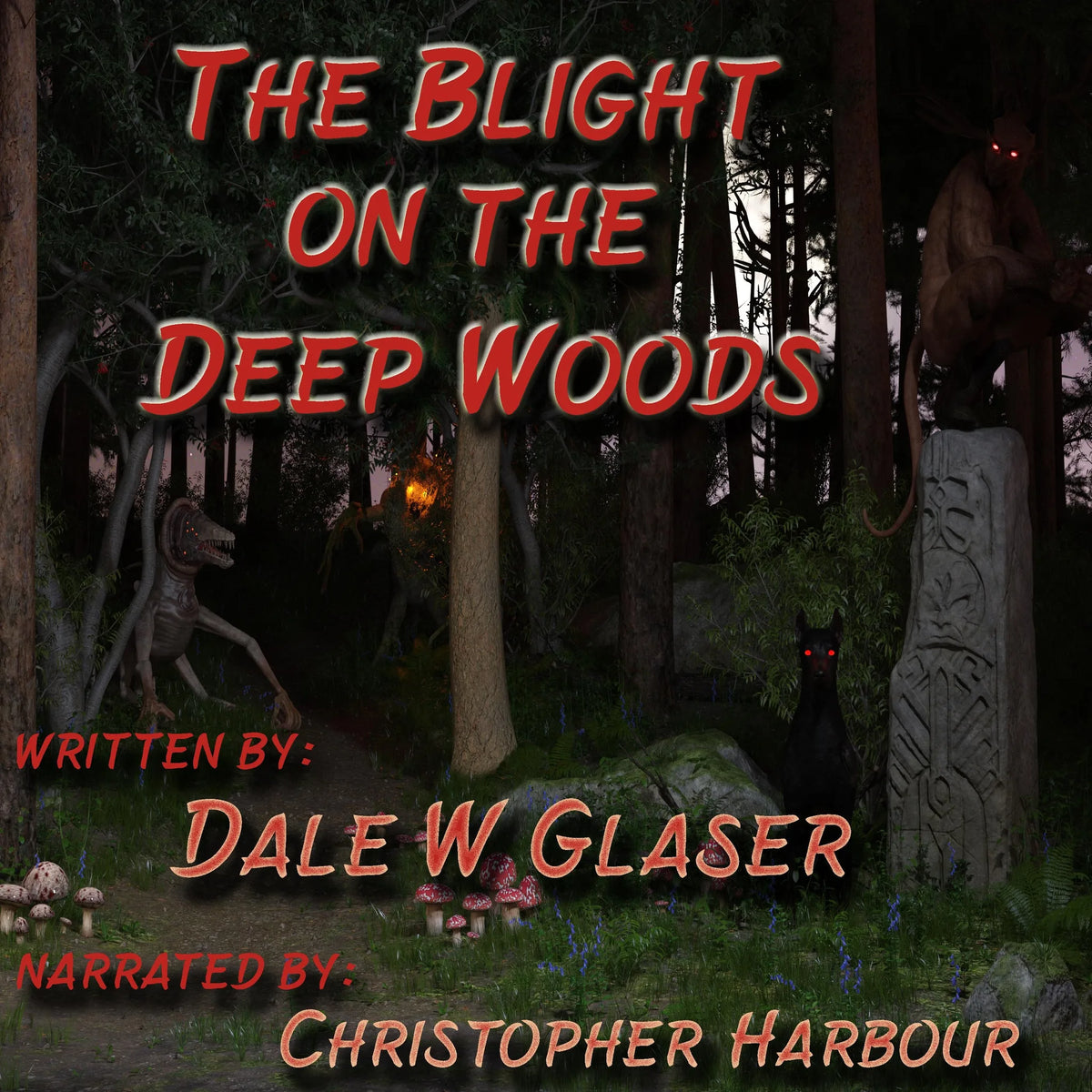 The Blight on the Deep Woods