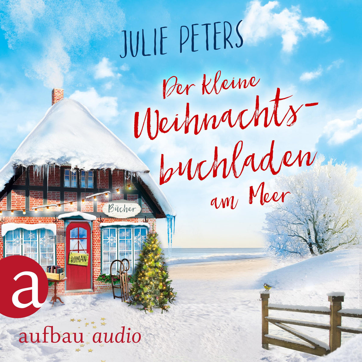 Der kleine Weihnachtsbuchladen am Meer - Friekes Buchladen, Band 3 (Ungekürzt)
