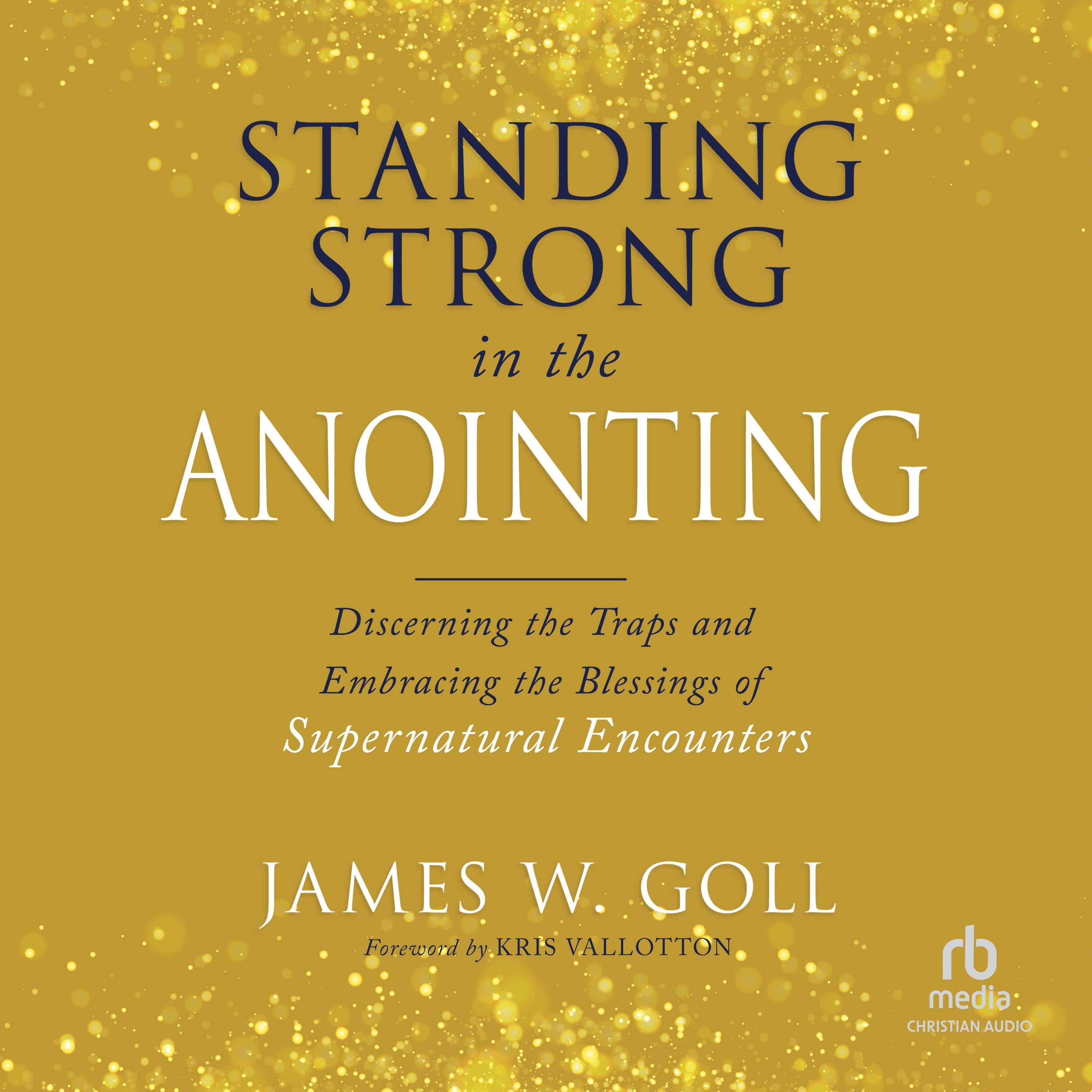Standing Strong in the Anointing