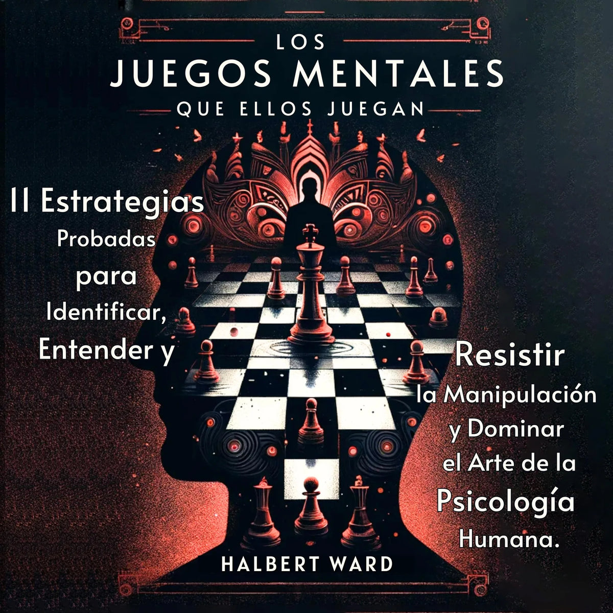 Los Juegos Mentales que Ellos Juegan