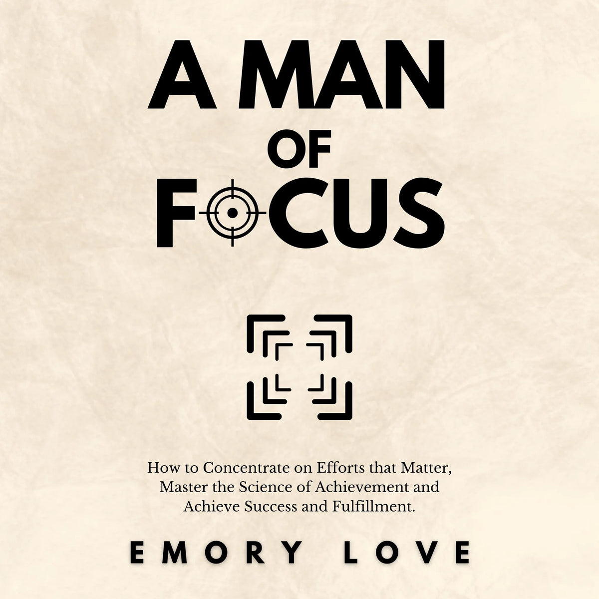 A Man of Focus