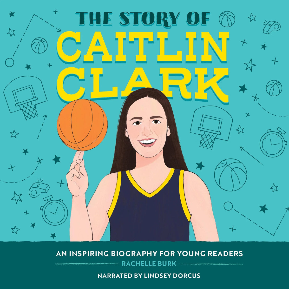 The Story of Caitlin Clark