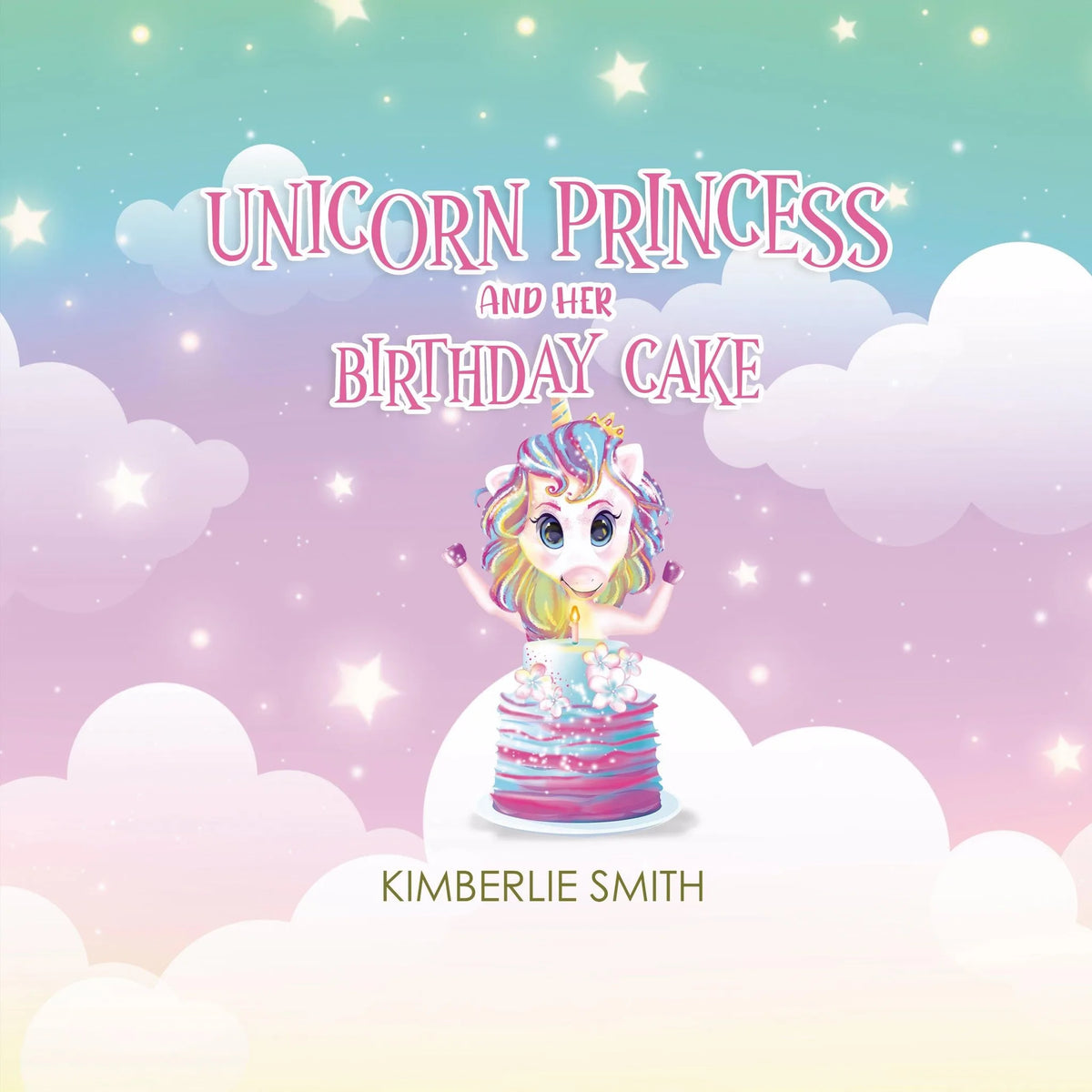 Unicorn Princess and Her Birthday Cake