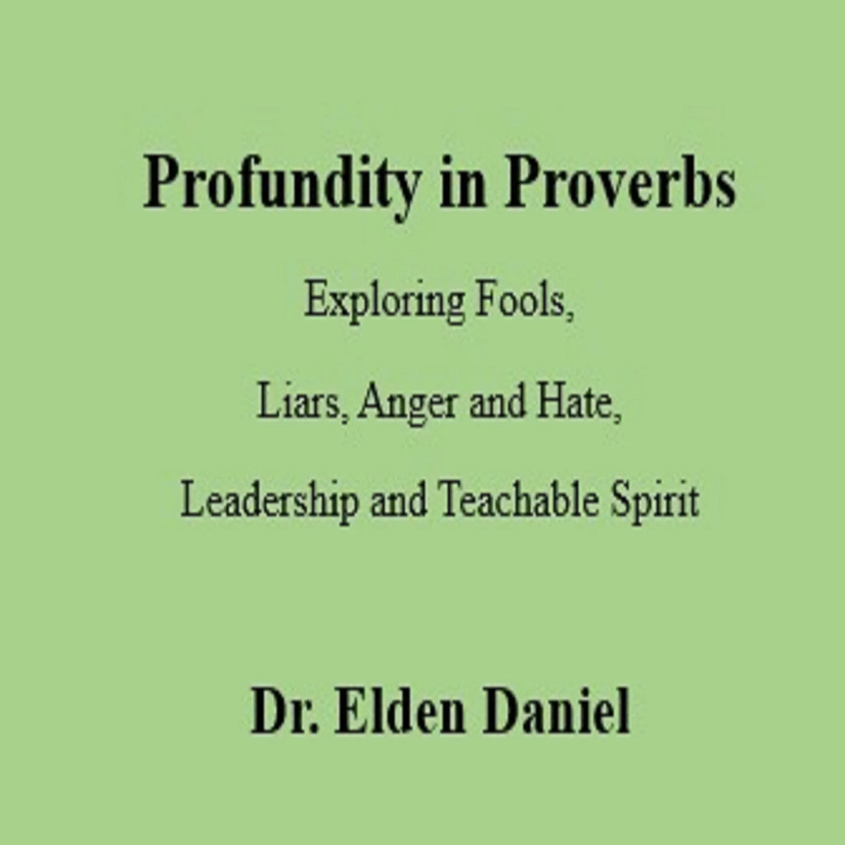 Profundity in Proverbs