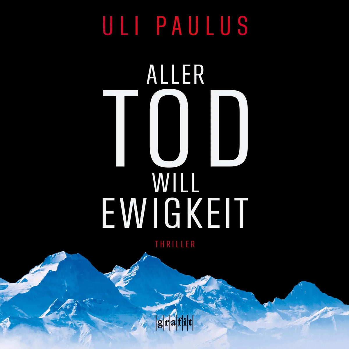 Aller Tod will Ewigkeit (Ungekürzt)