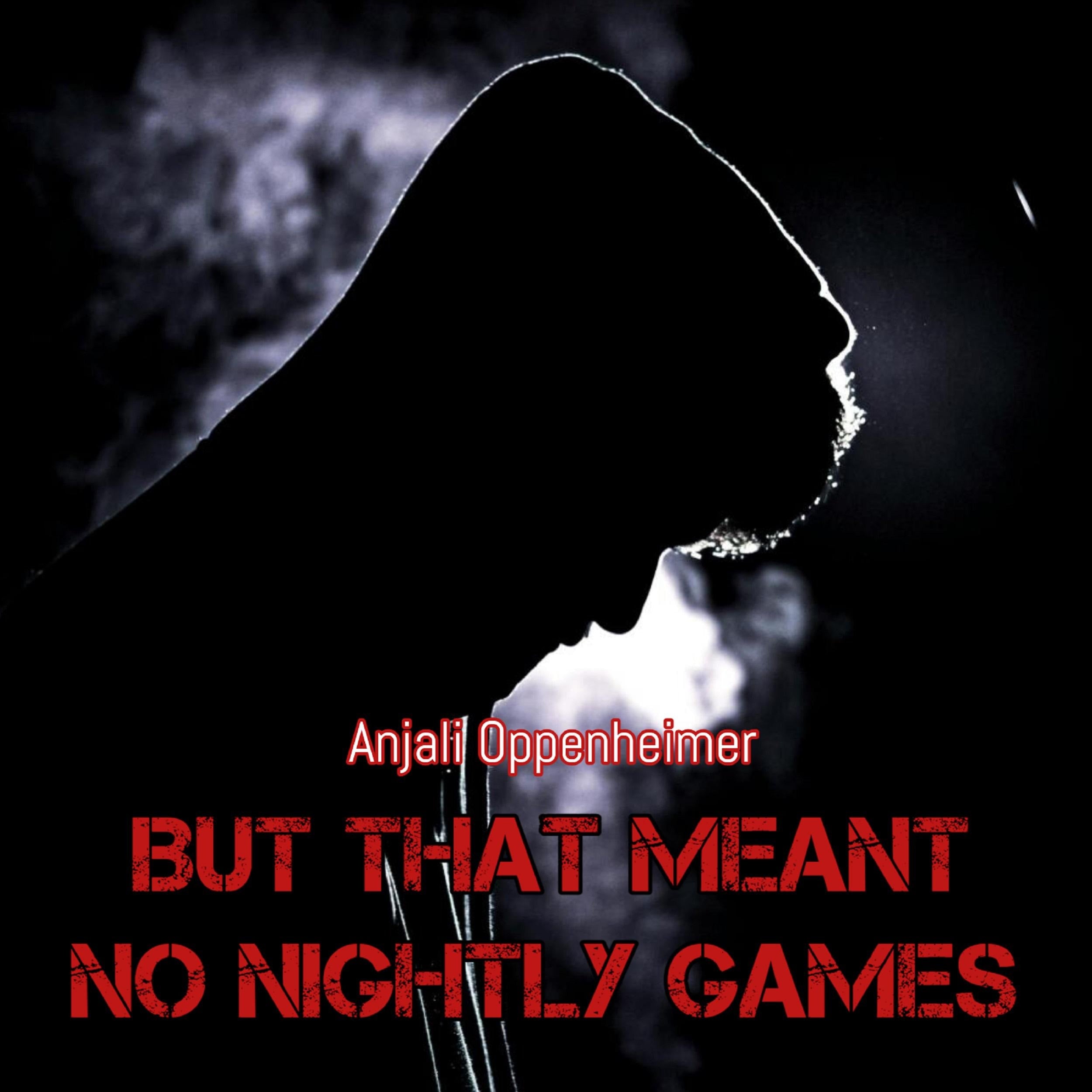 But That Meant No Nightly Games