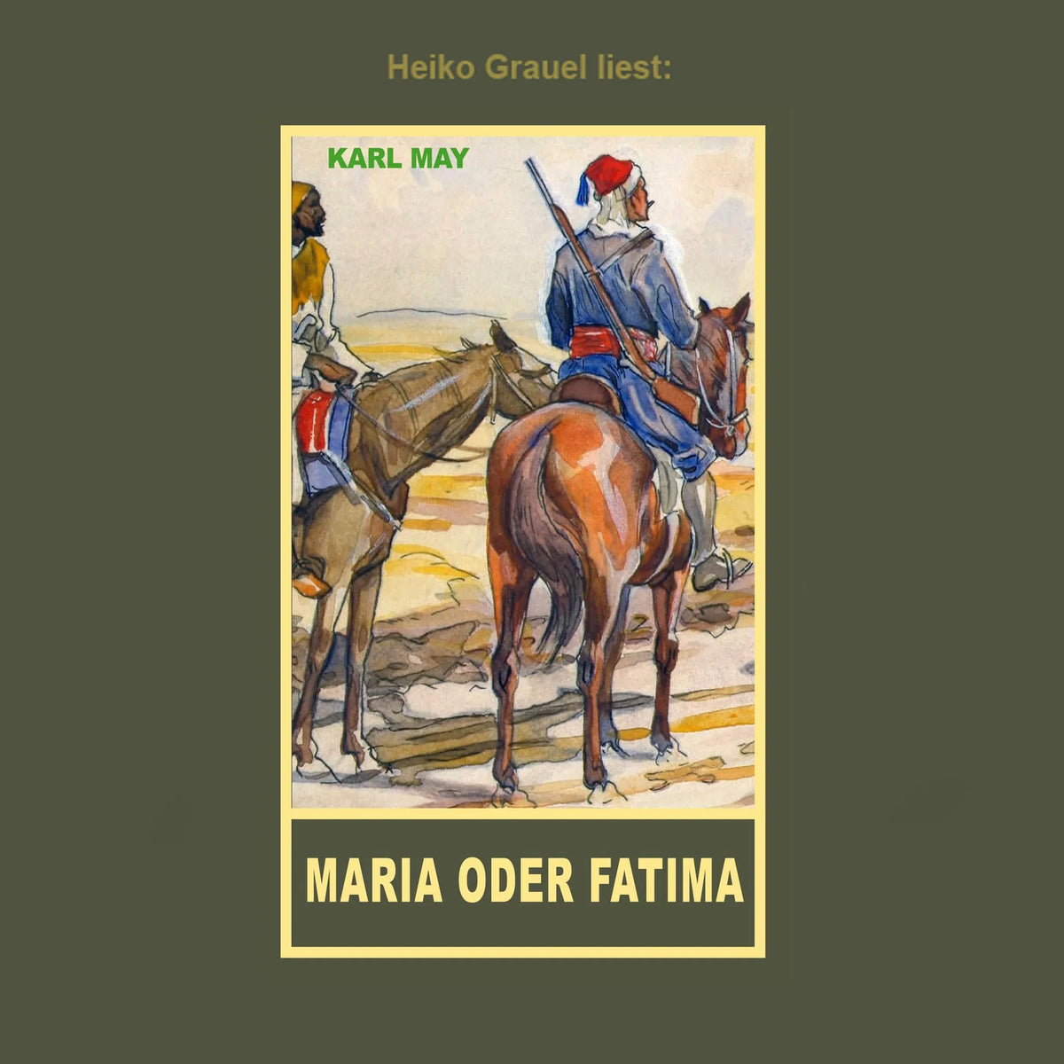 Maria oder Fatima - Erzählung aus "Auf fremden Pfaden", Band 23 der Gesammelten Werke