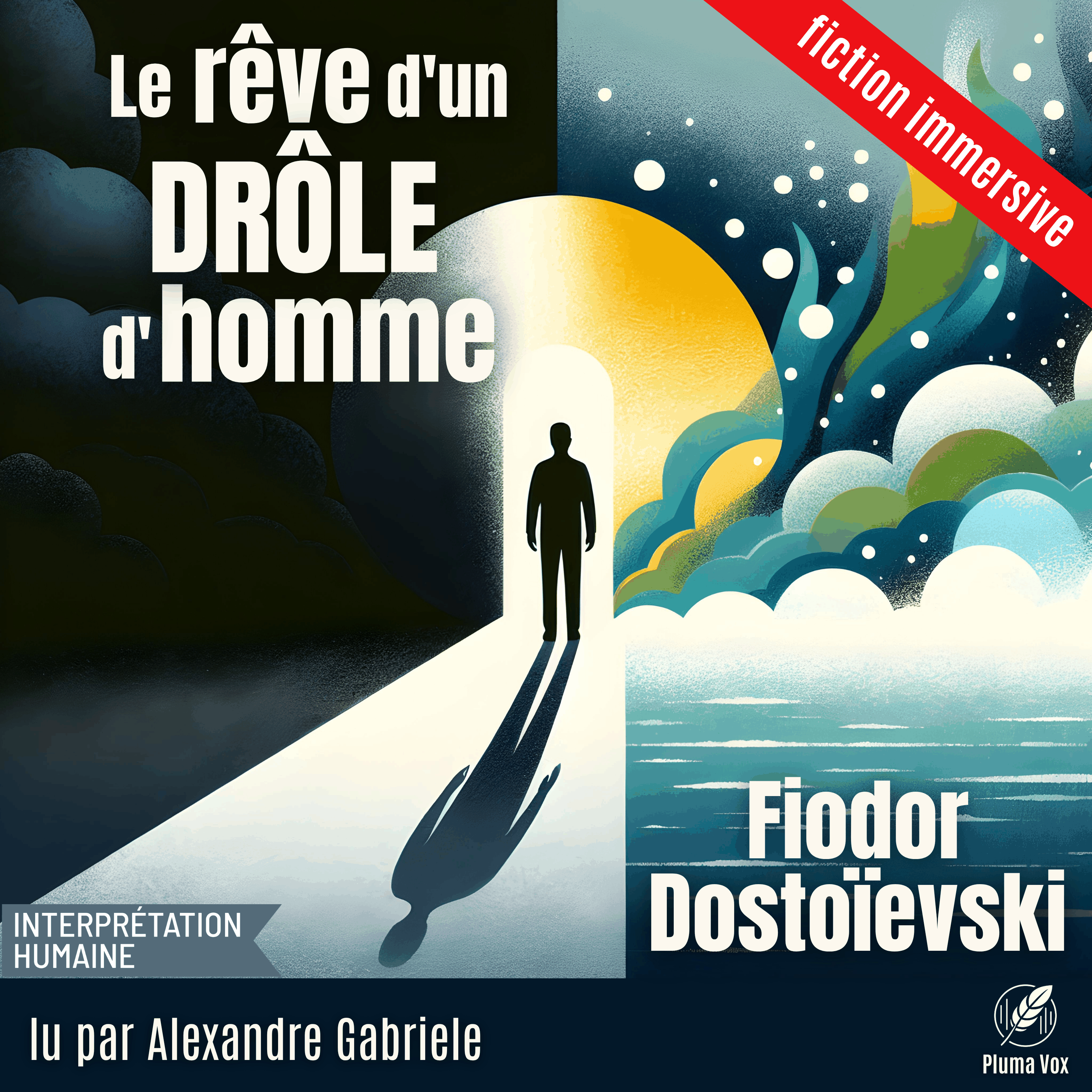 Le rêve d'un drôle d'homme