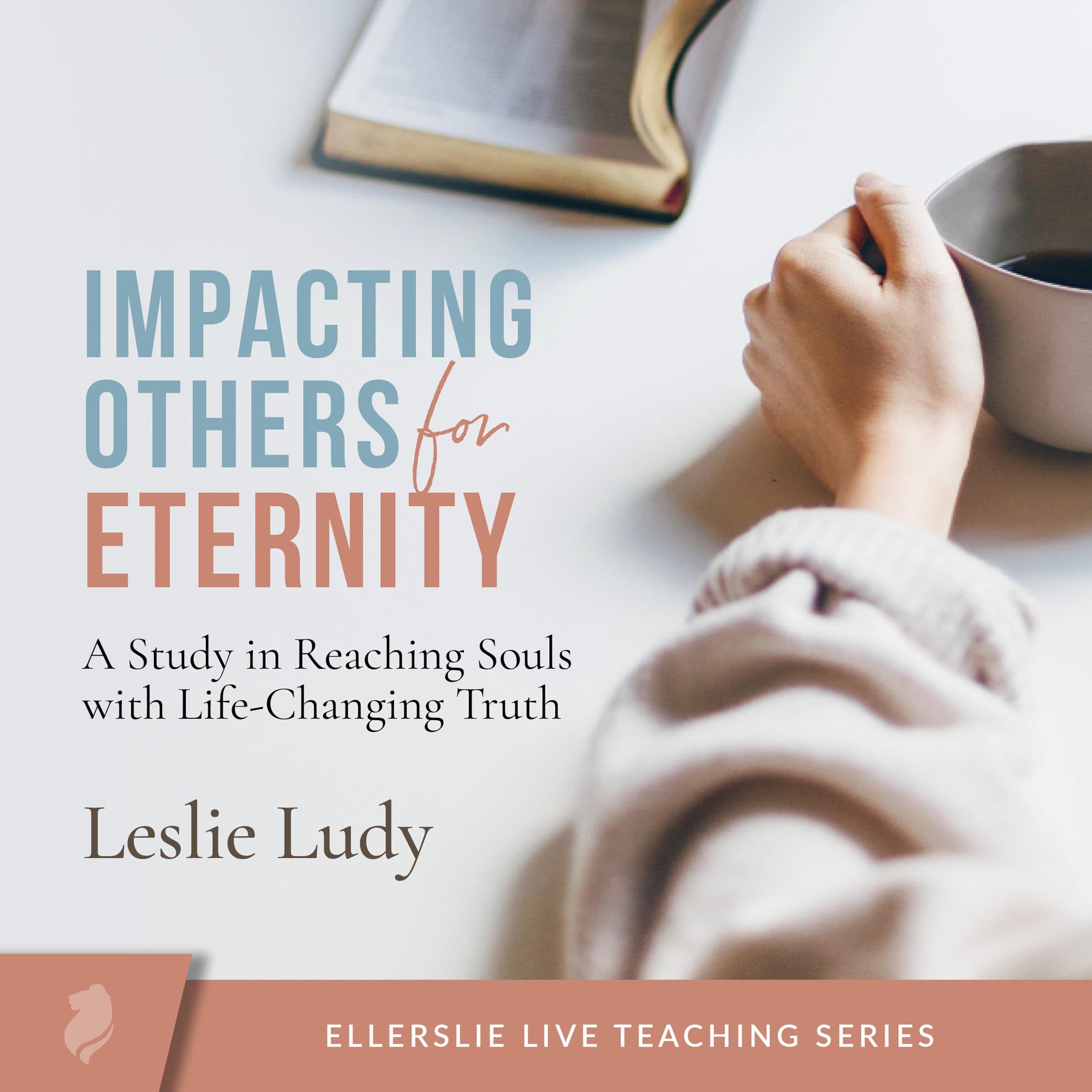 Impacting Others for Eternity