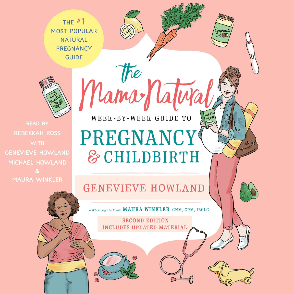 The Mama Natural Week-by-Week Guide to Pregnancy and Childbirth