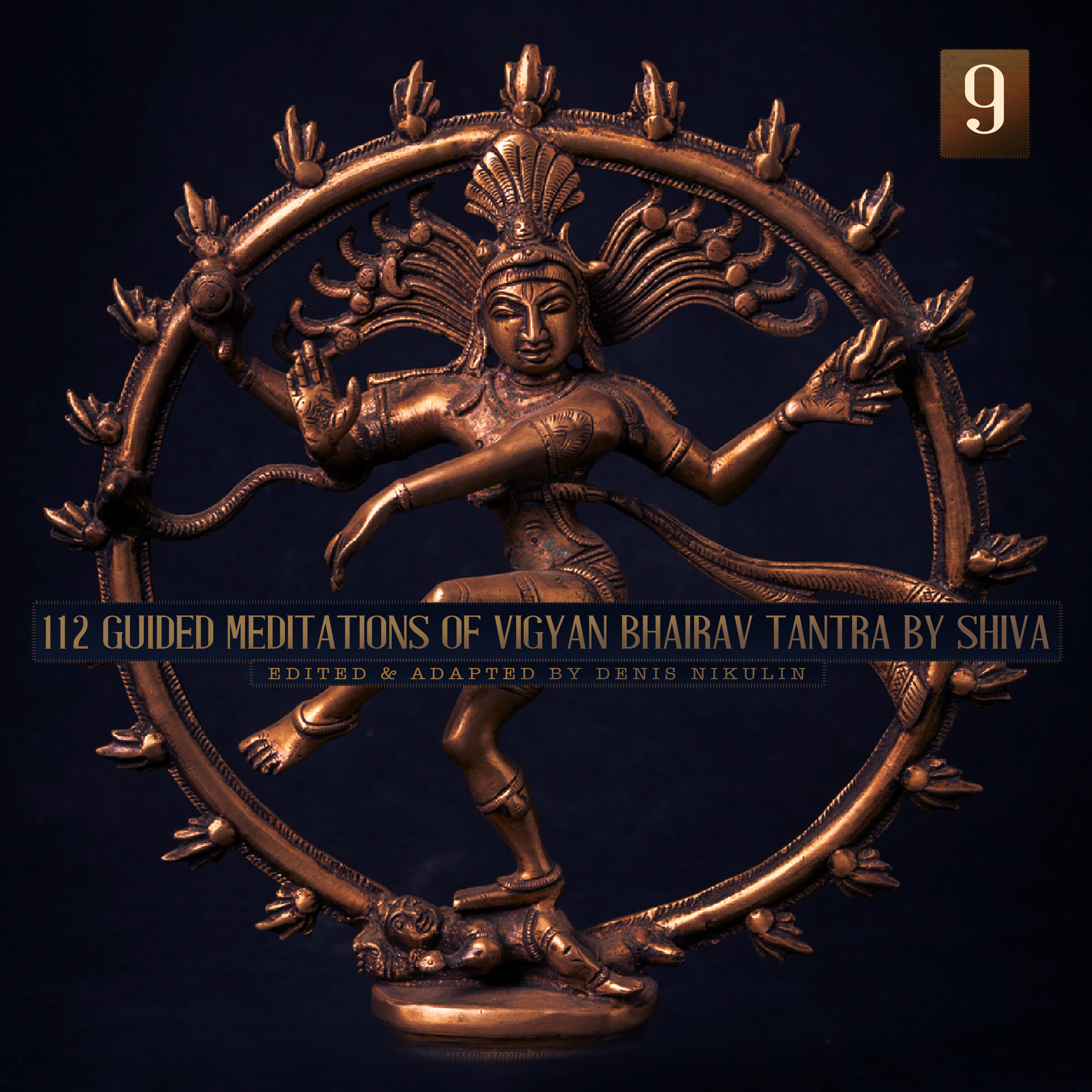 112 Guided Meditations of Vigyan Bhairav Tantra by Shiva (Anapanasati-Vipassana) (Part 9)