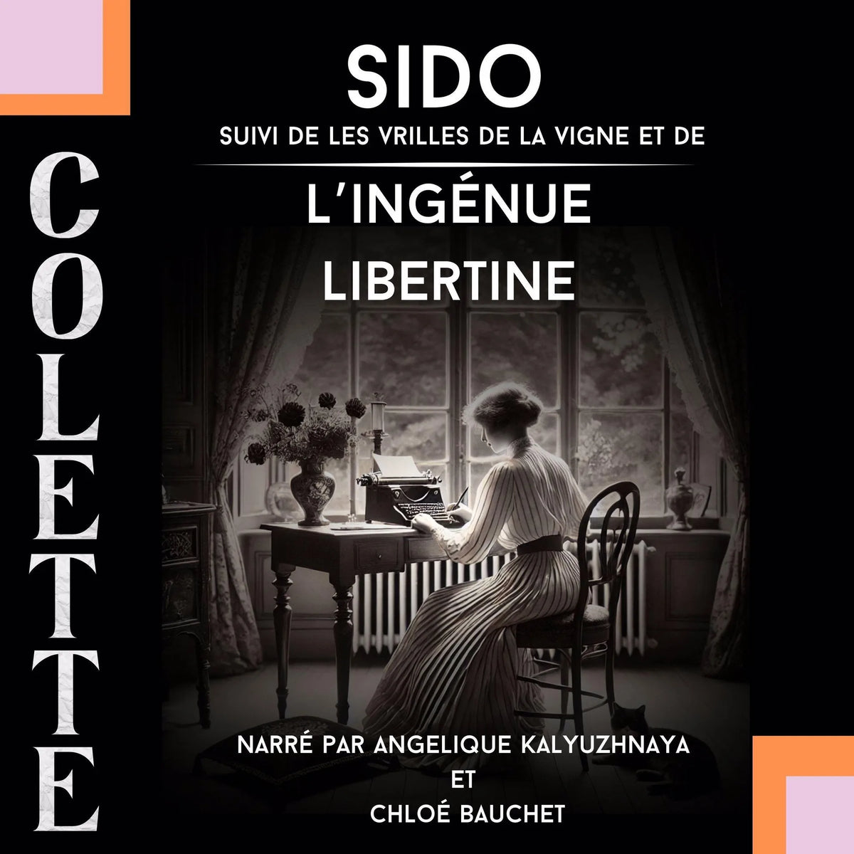 Sido + L'ingénue Libertine