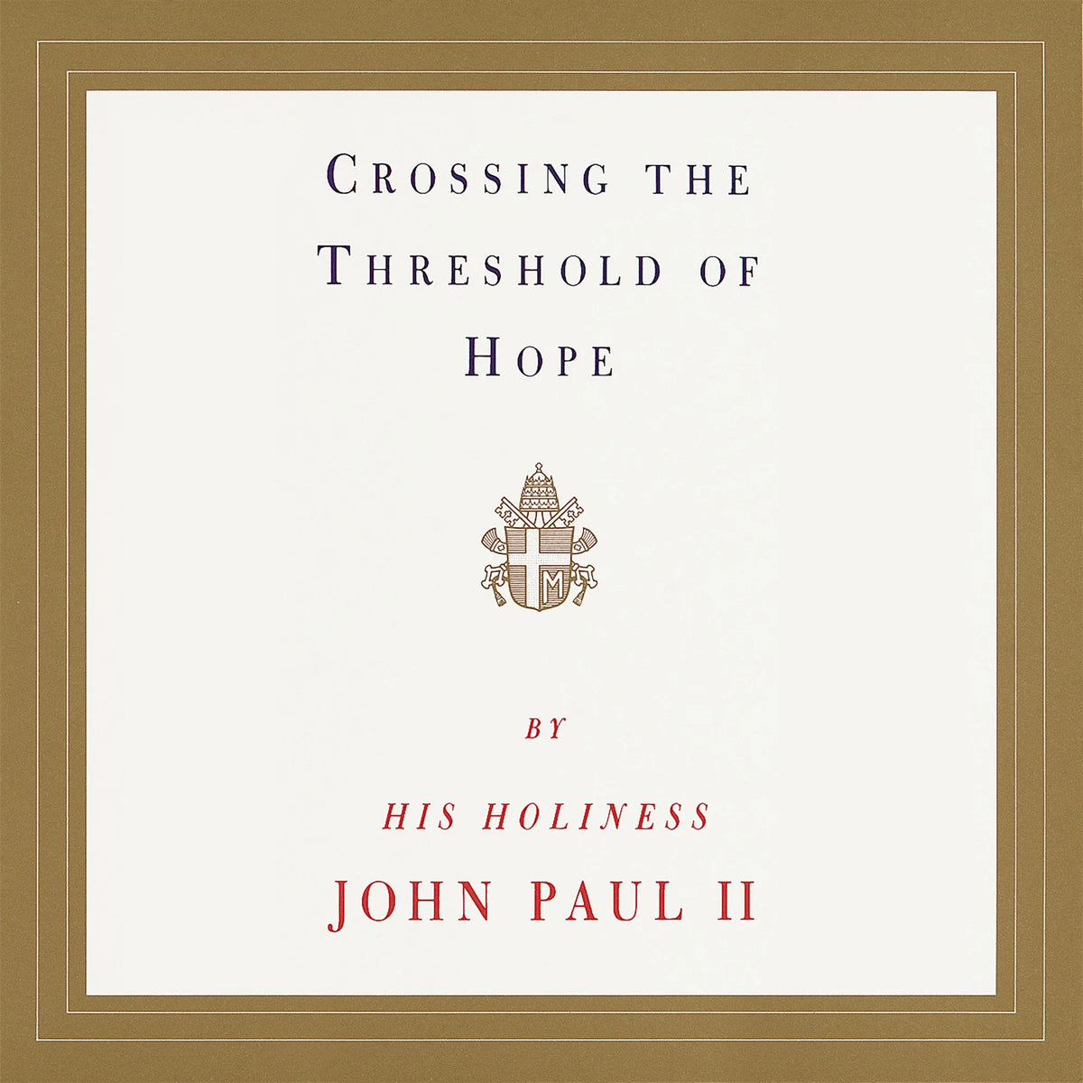 Crossing the Threshold of Hope