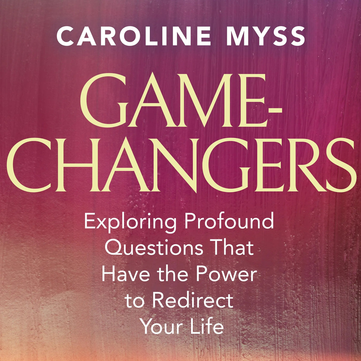 Game-Changers