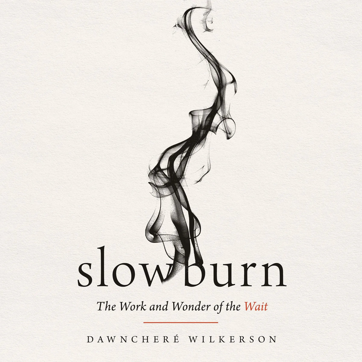 Slow Burn