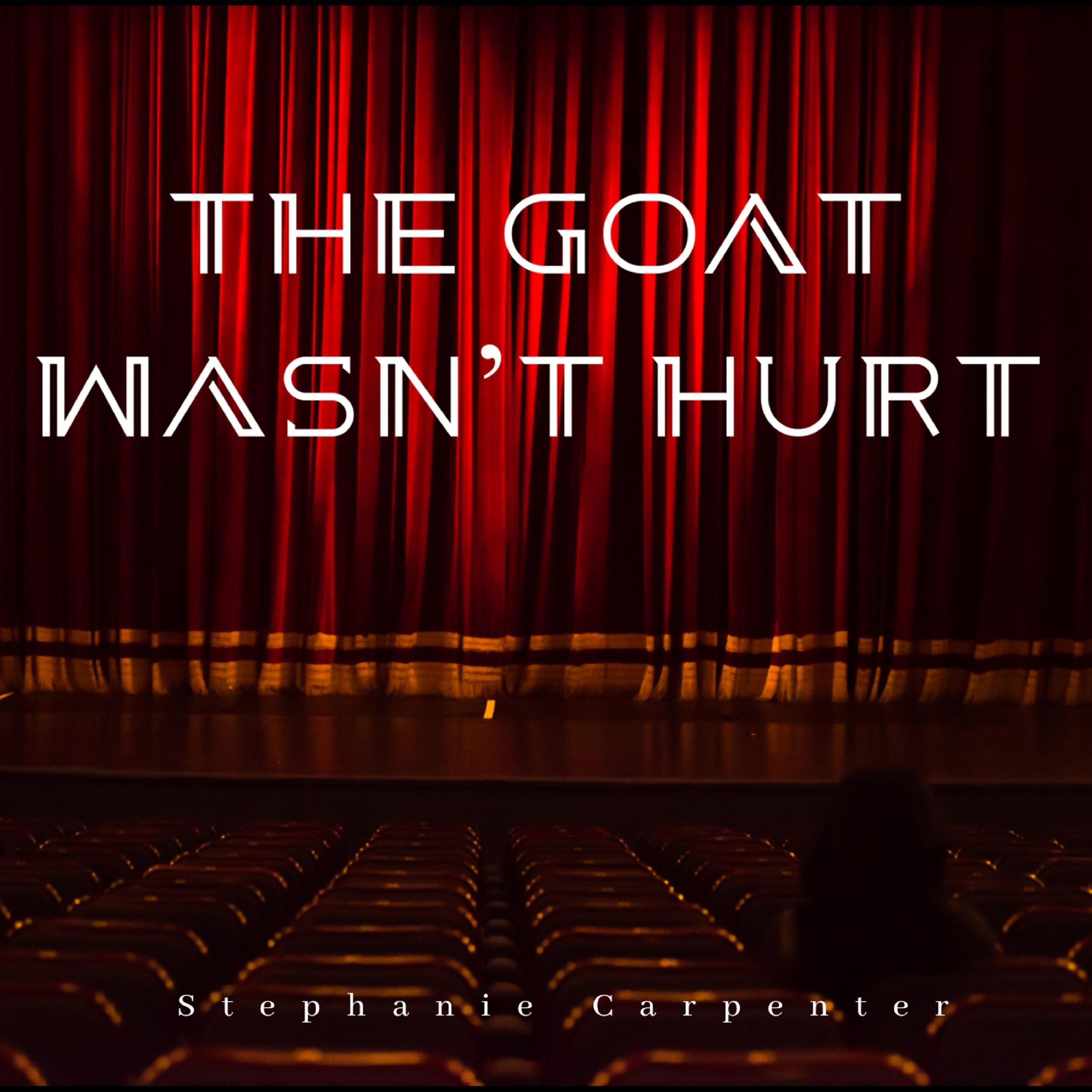 The Goat Wasn’t Hurt