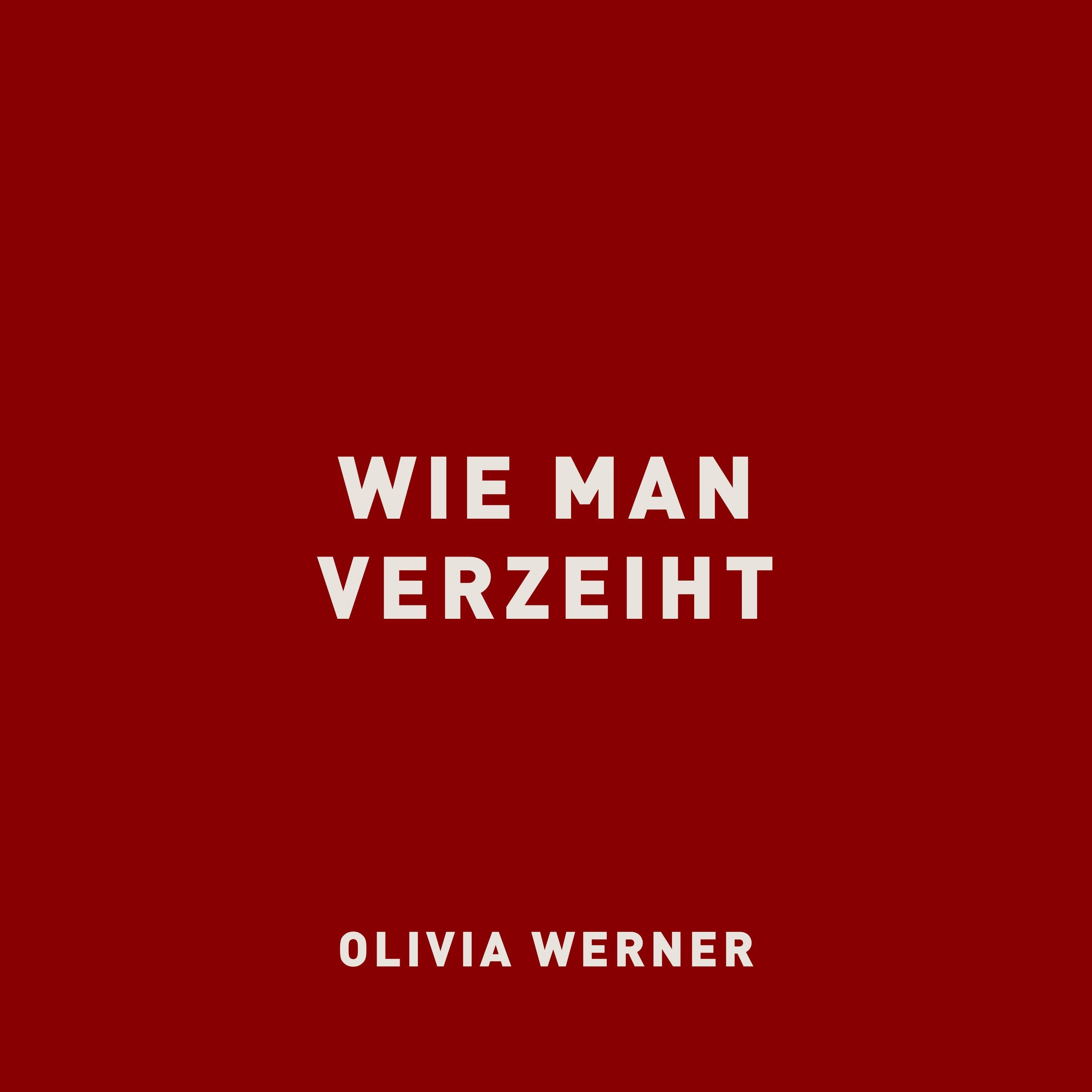 Wie man verzeiht