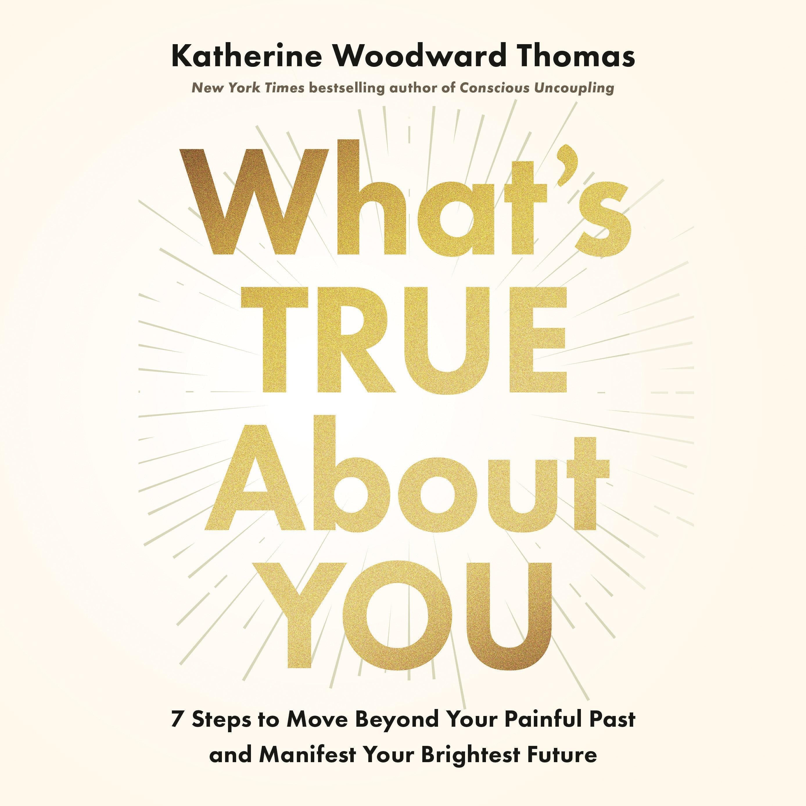 What's True About You