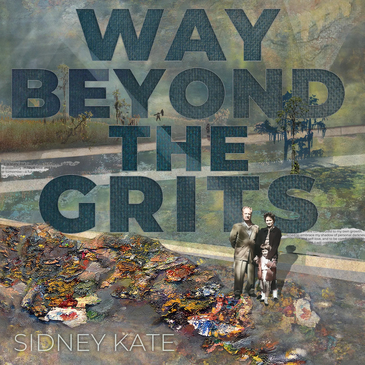 Way Beyond The GRITS