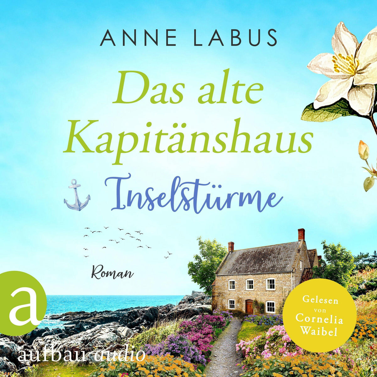 Das alte Kapitänshaus - Inselstürme - Jersey-Träume, Band 2 (Ungekürzt)
