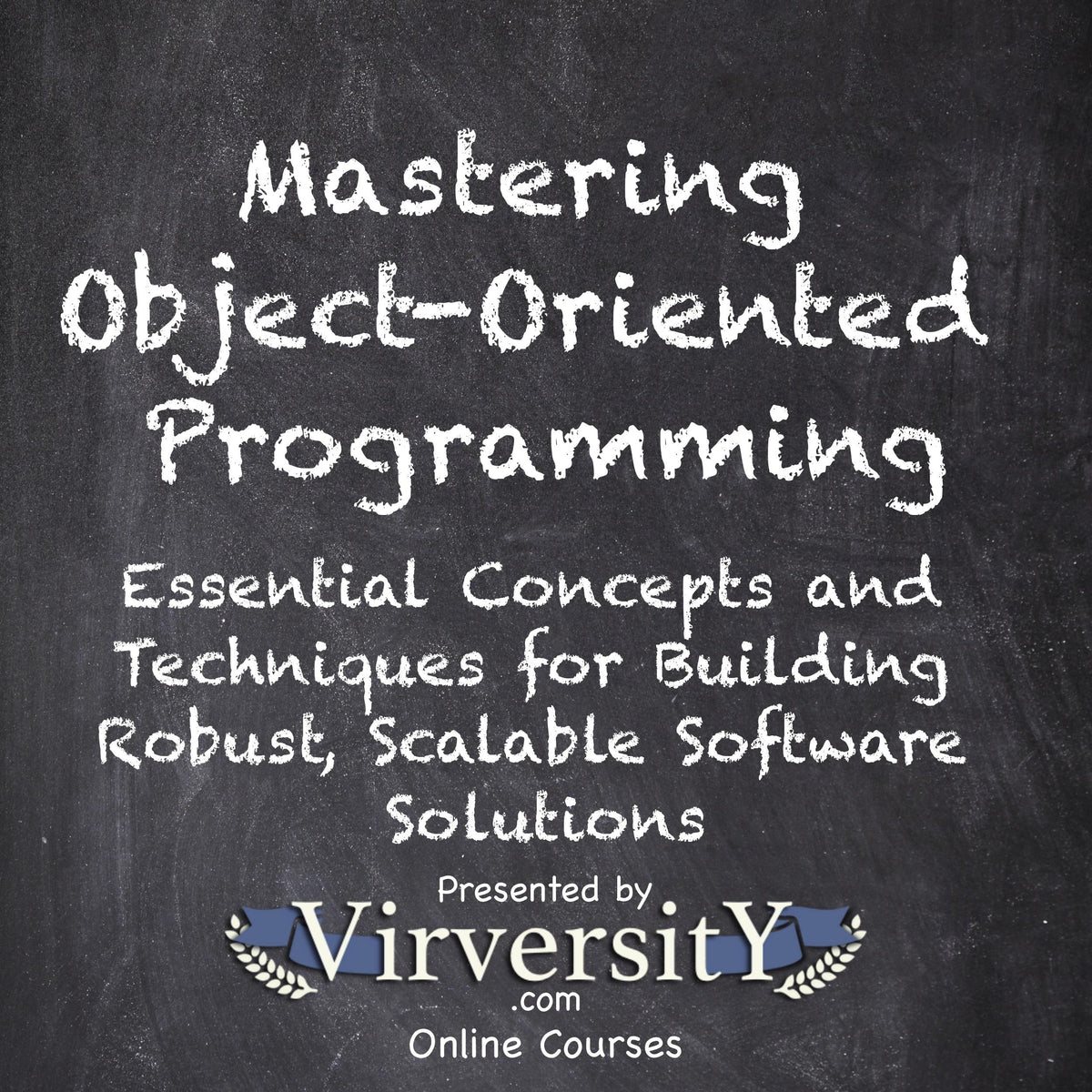 Mastering Object-Oriented Programming