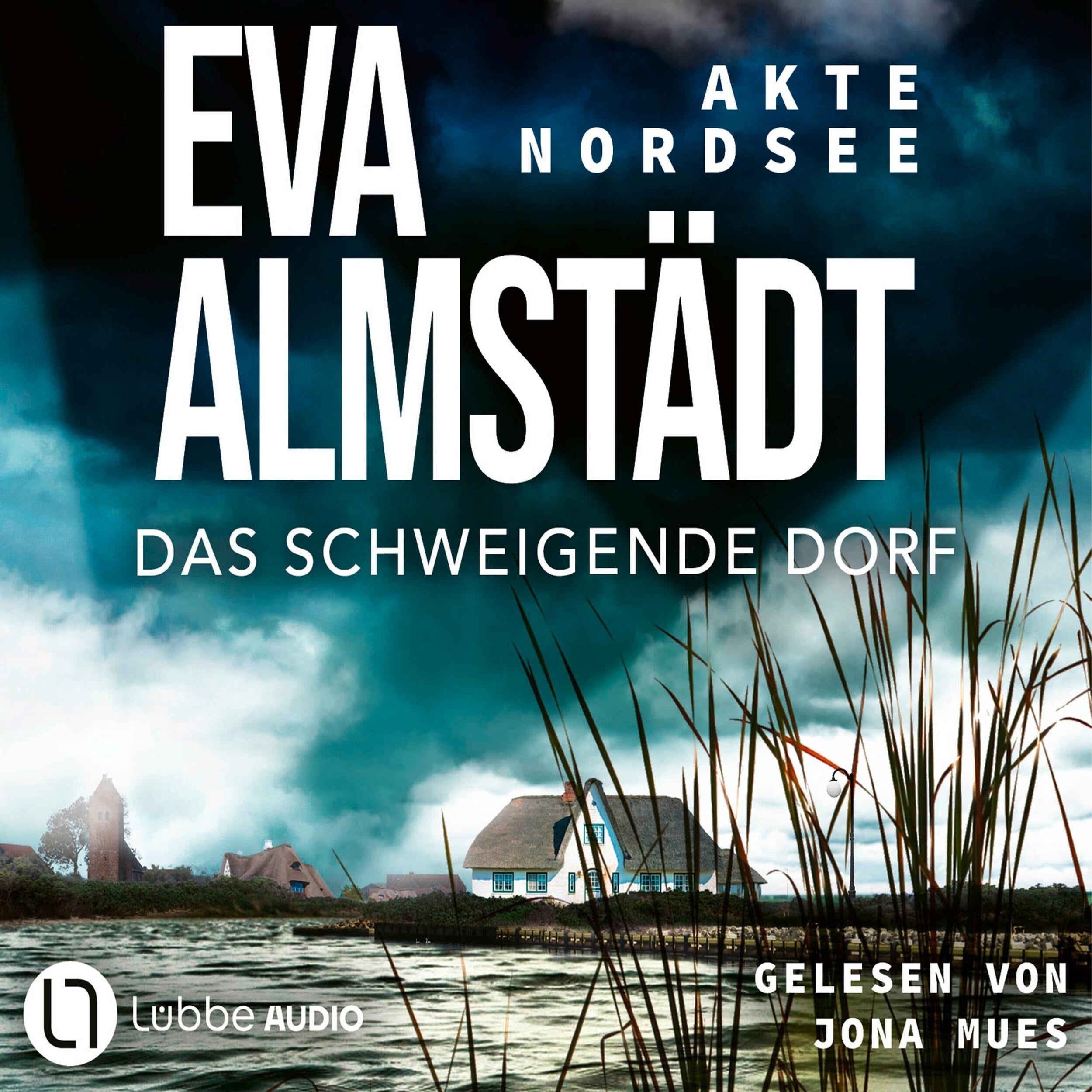 Das schweigende Dorf - Akte Nordsee, Teil 3 (Ungekürzt)