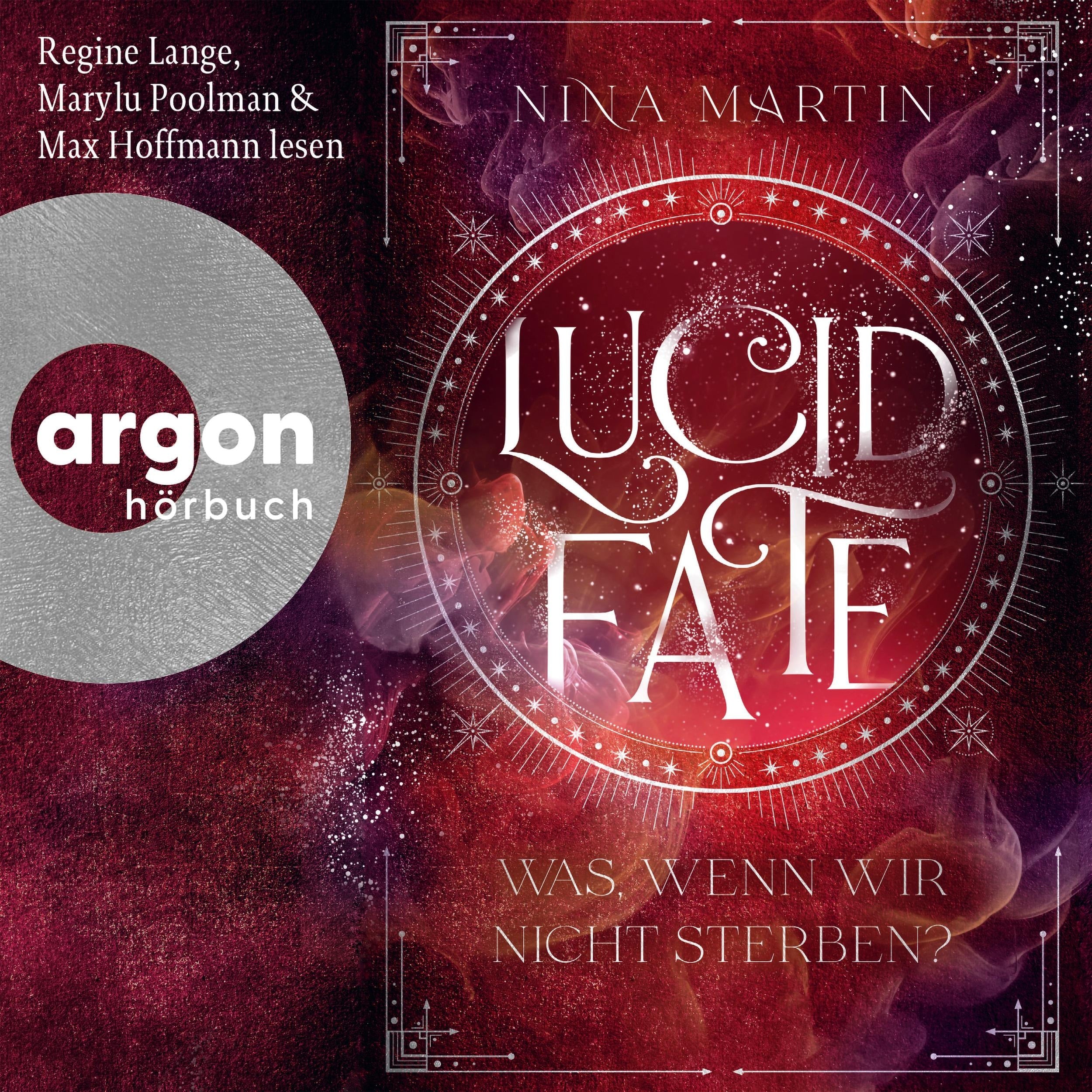 Lucid Fate - Was, wenn wir nicht sterben? - Lucid, Band 3 (Ungekürzte Lesung)