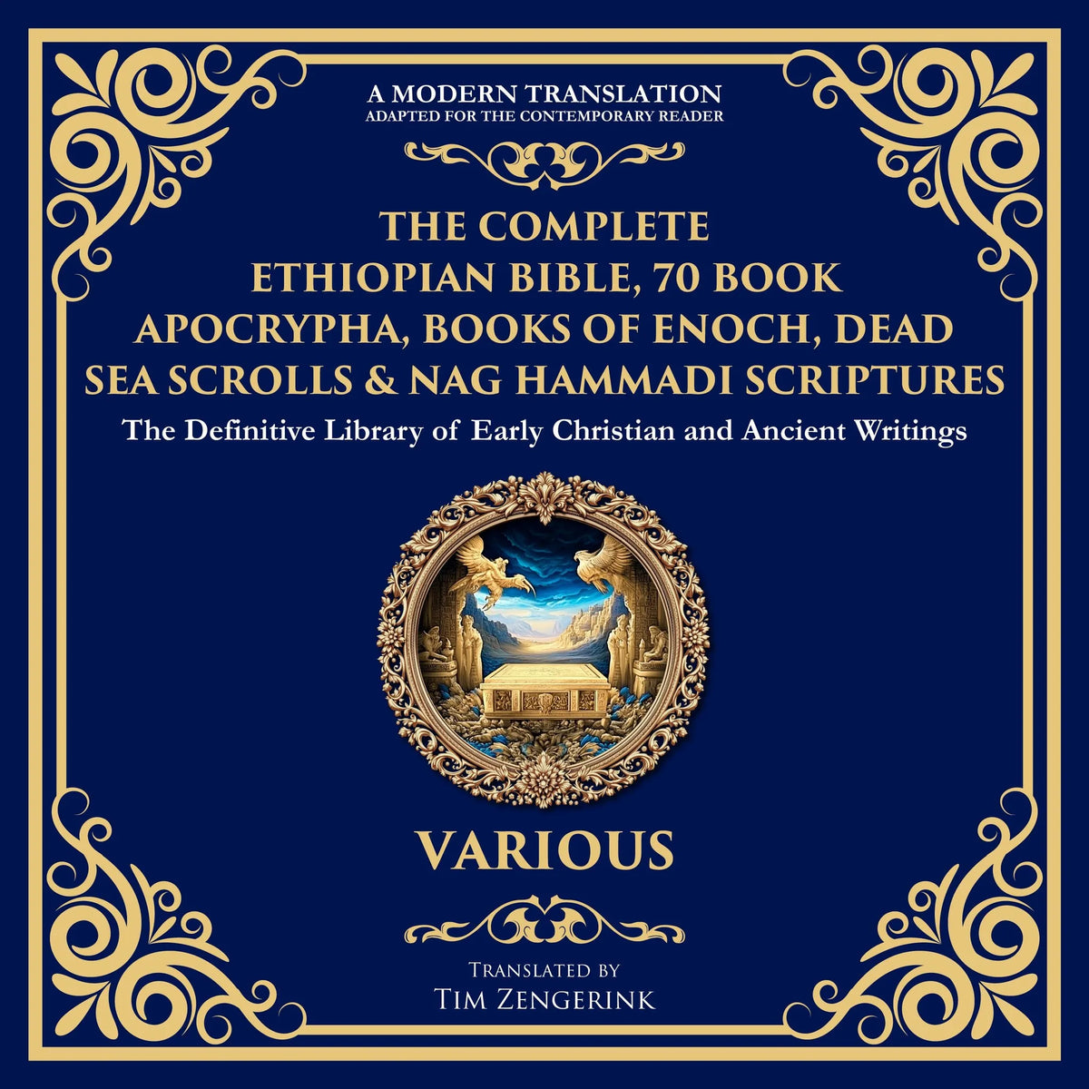 The Complete Ethiopian Bible, 70 Book Apocrypha, Books of Enoch, Dead Sea Scrolls & Nag Hammadi Scriptures
