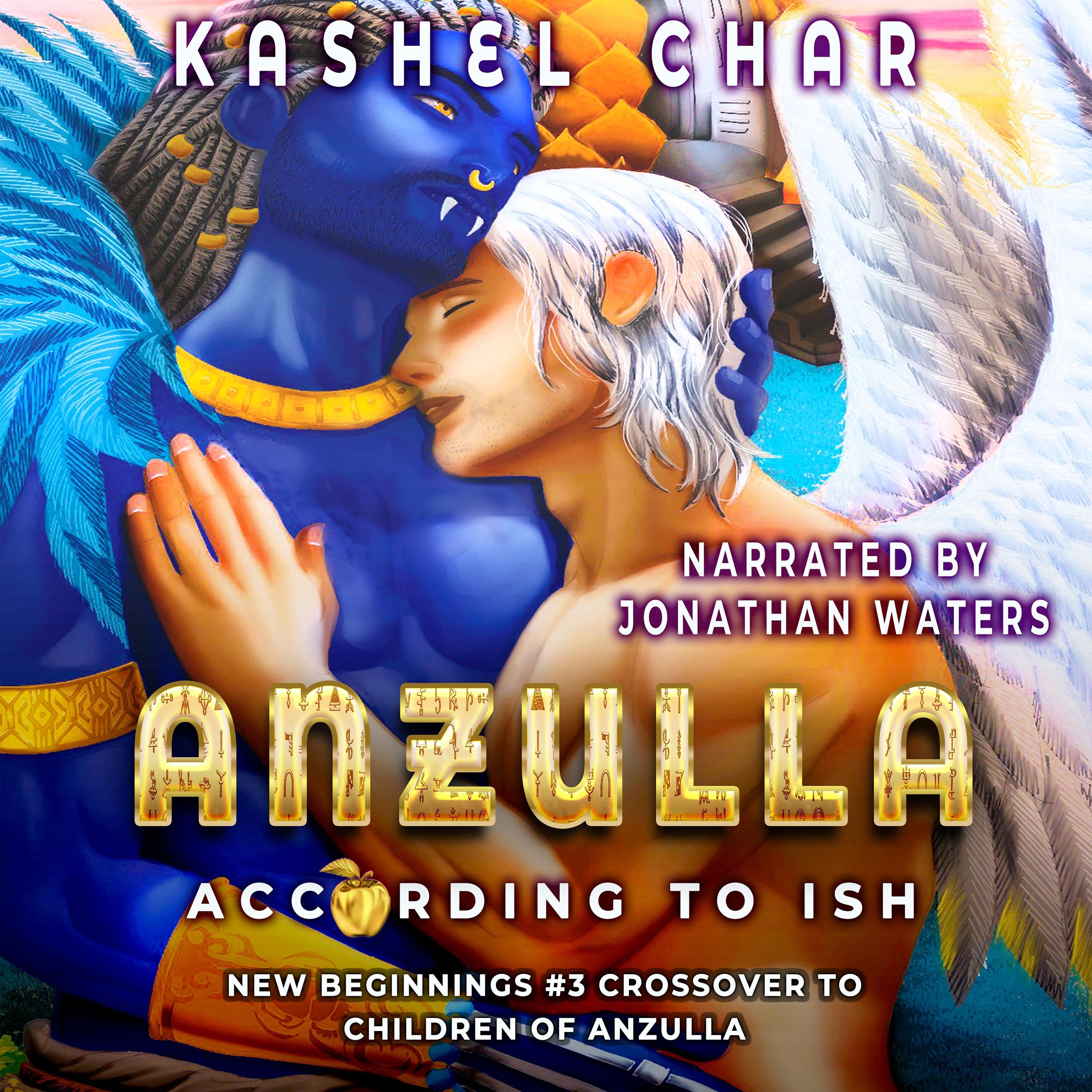 Anzulla, According to ISH: New Beginnings M/M Series #3