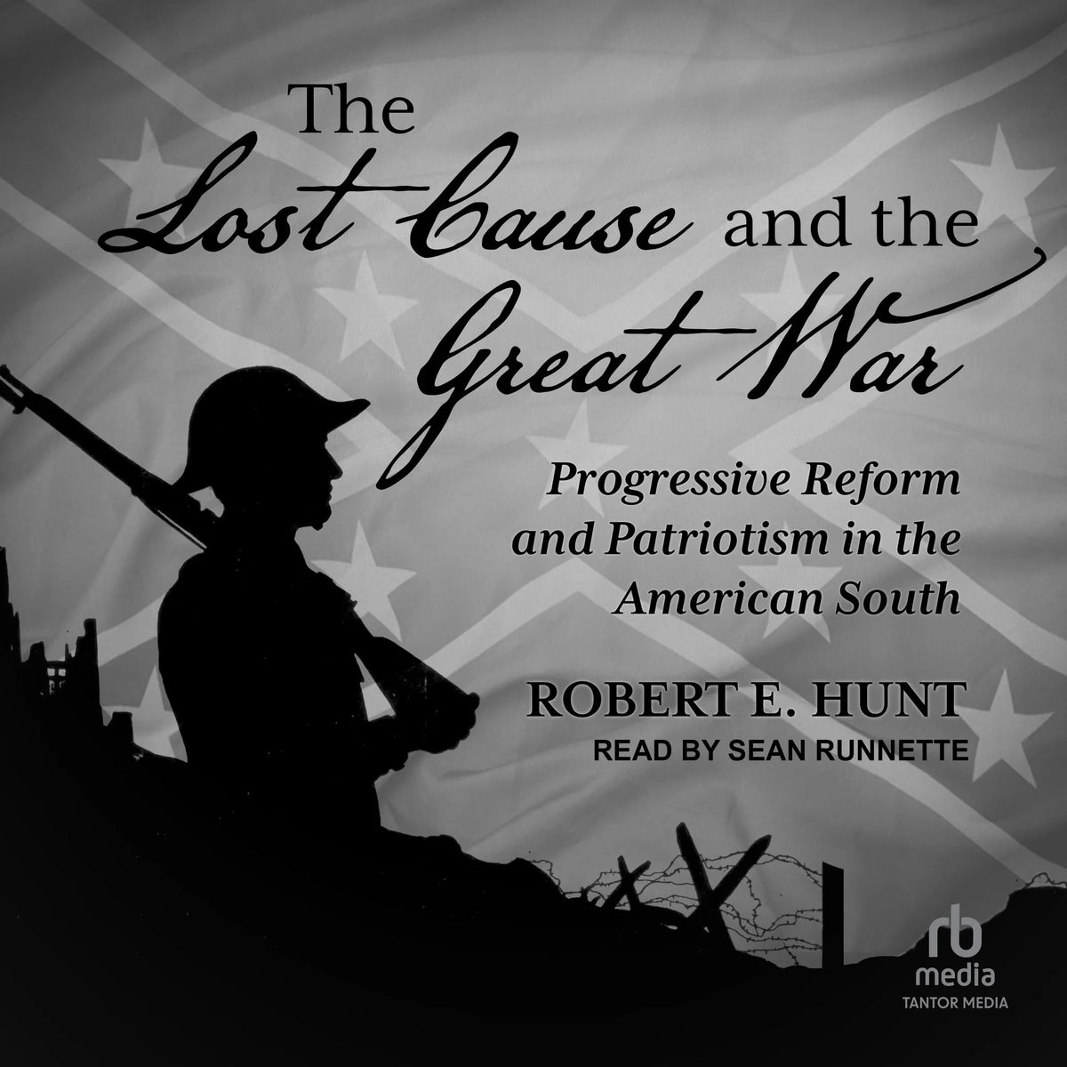 The Lost Cause and the Great War