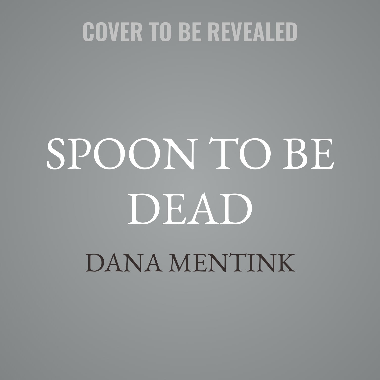 Spoon to be Dead